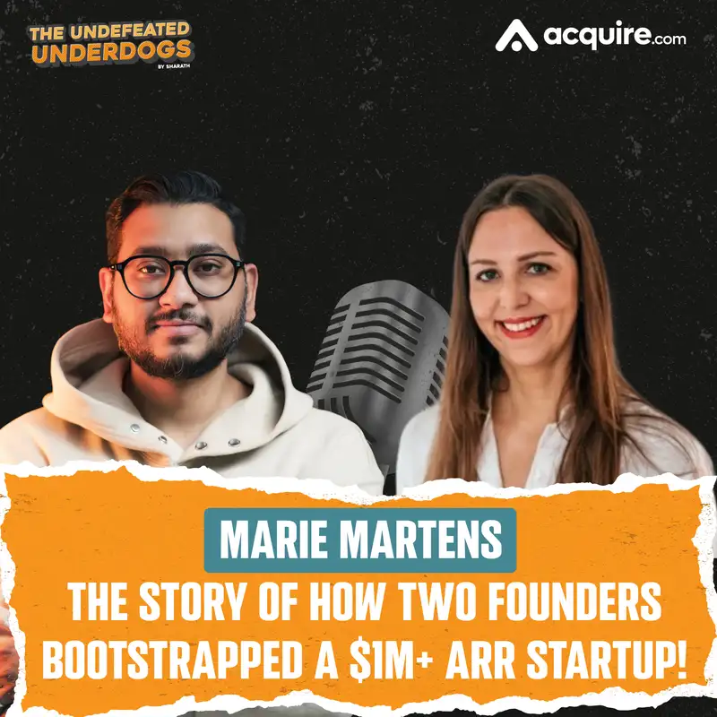 Marie Martens - The story of how two founders bootstrapped a $1M+ ARR startup!