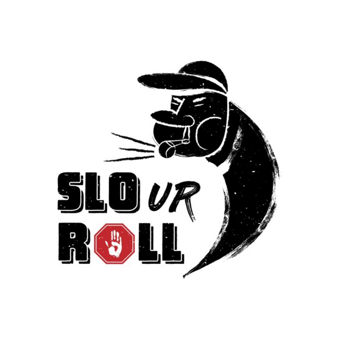 Slo Ur Roll #97 episode artwork