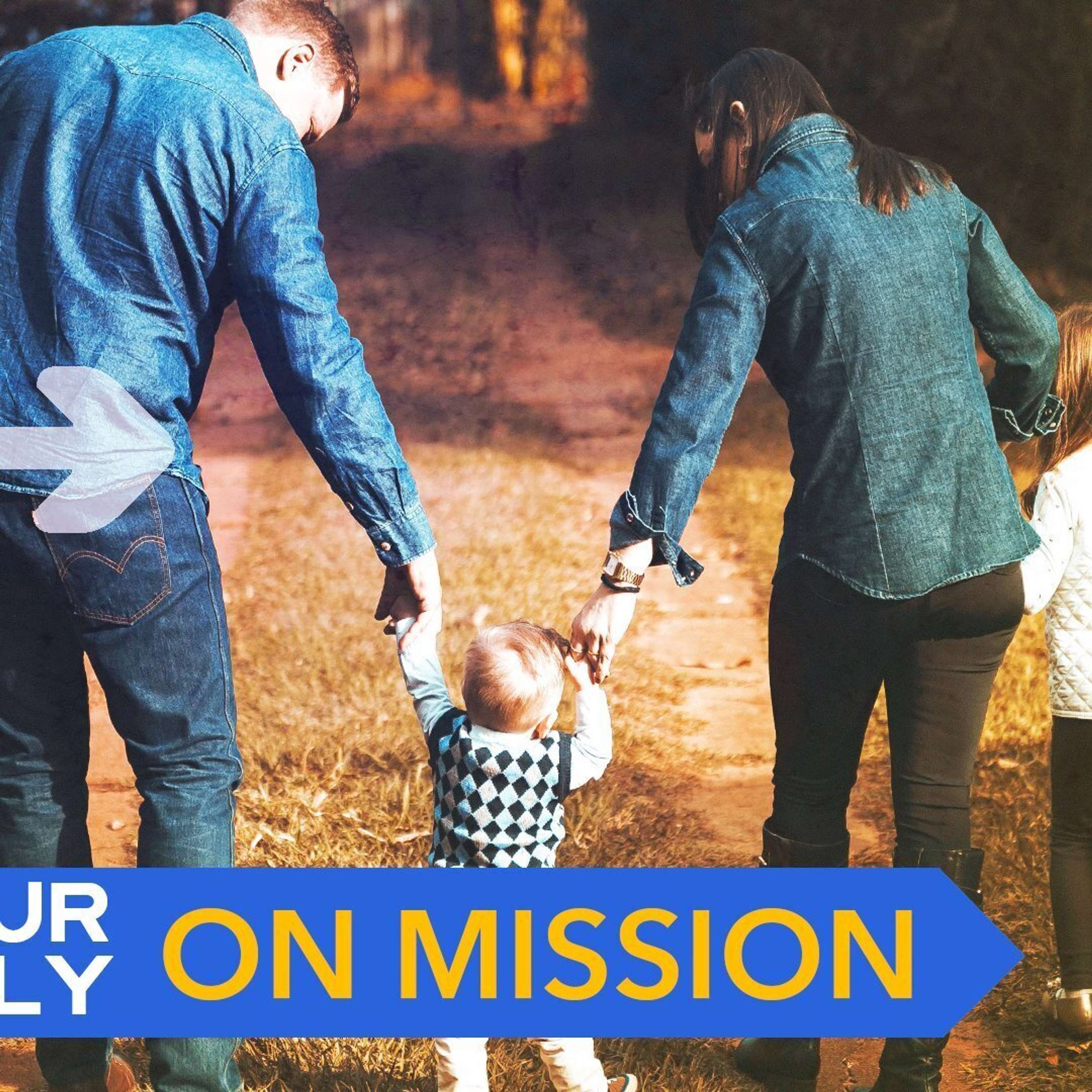 For Your Family on Mission