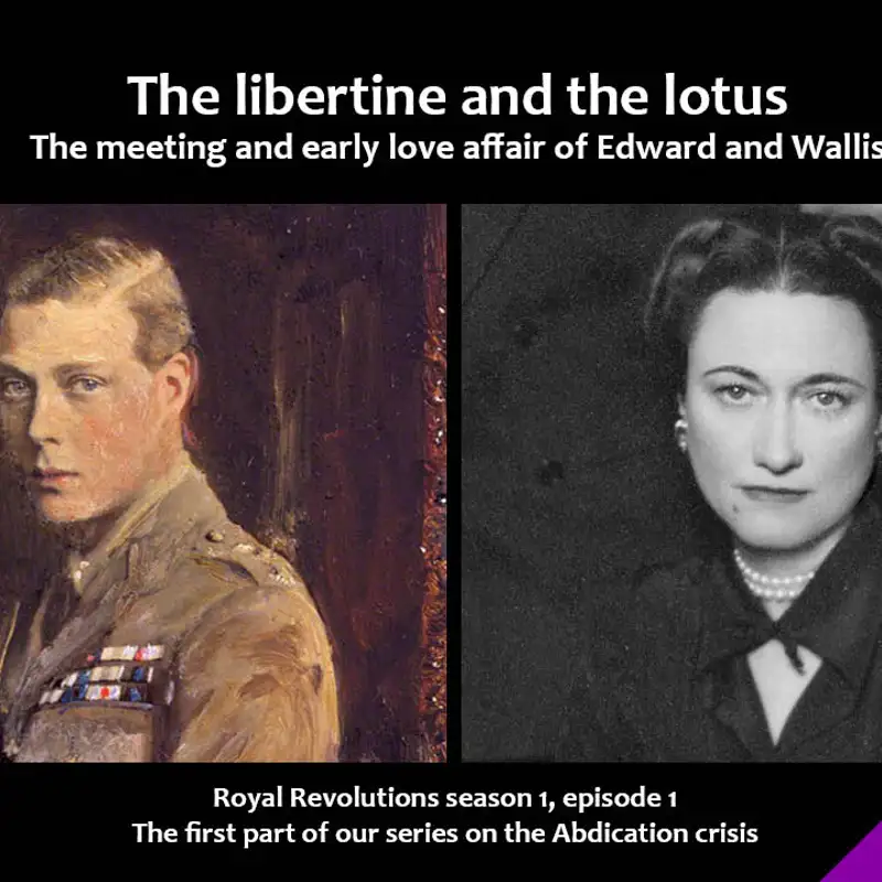 The libertine and the lotus - the meeting of Edward and Wallis