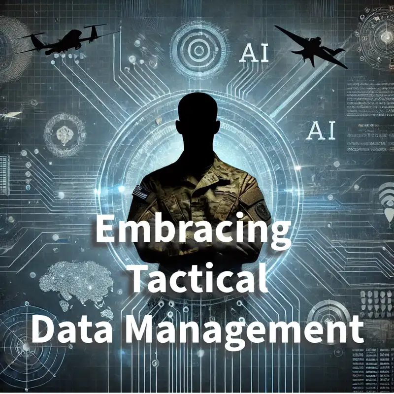 #217 Embracing Tactical Data Management