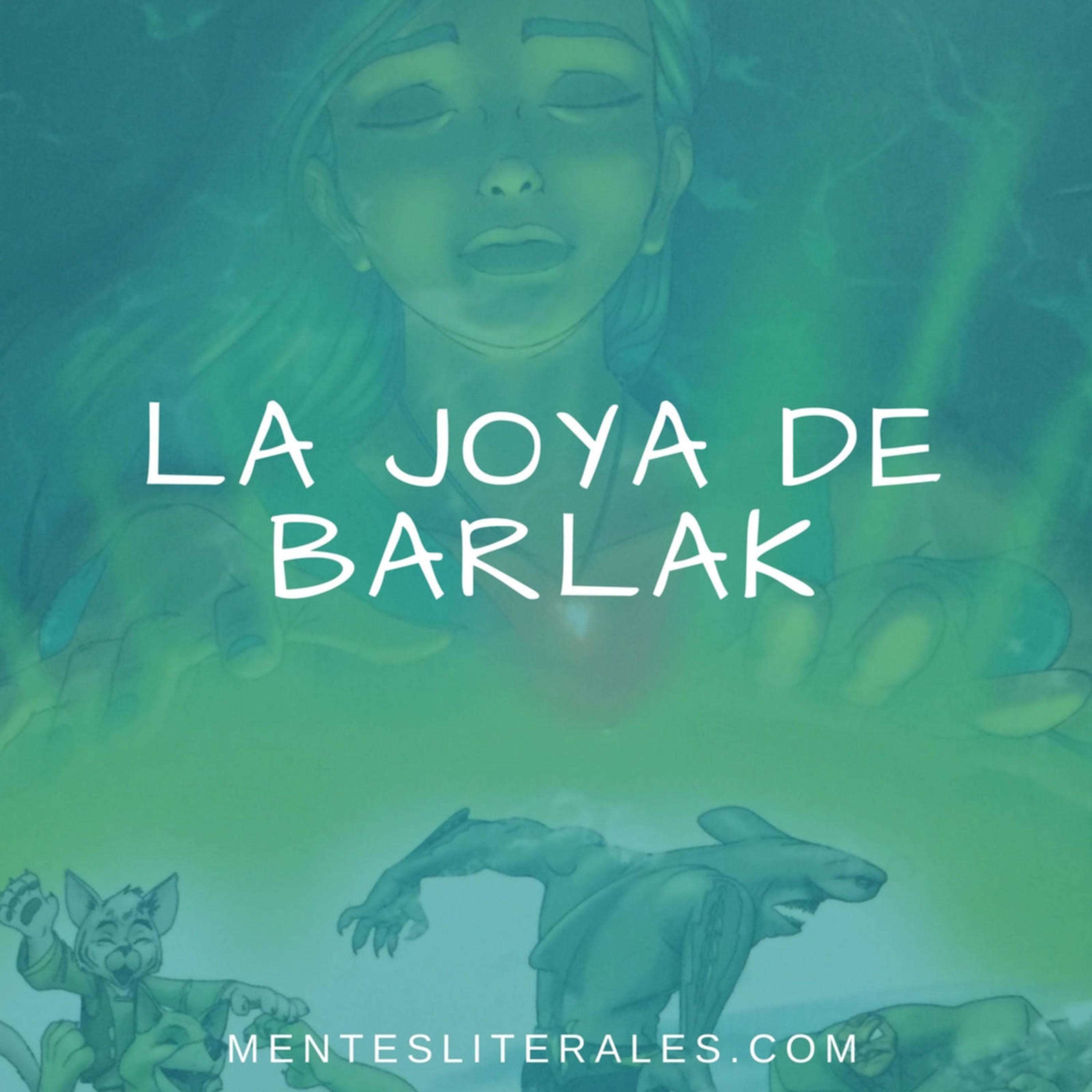 124: La Joya de Barlak