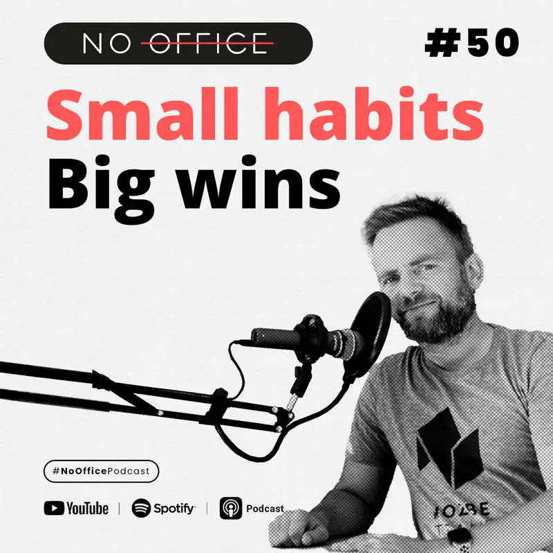 Small Habits - Big Wins