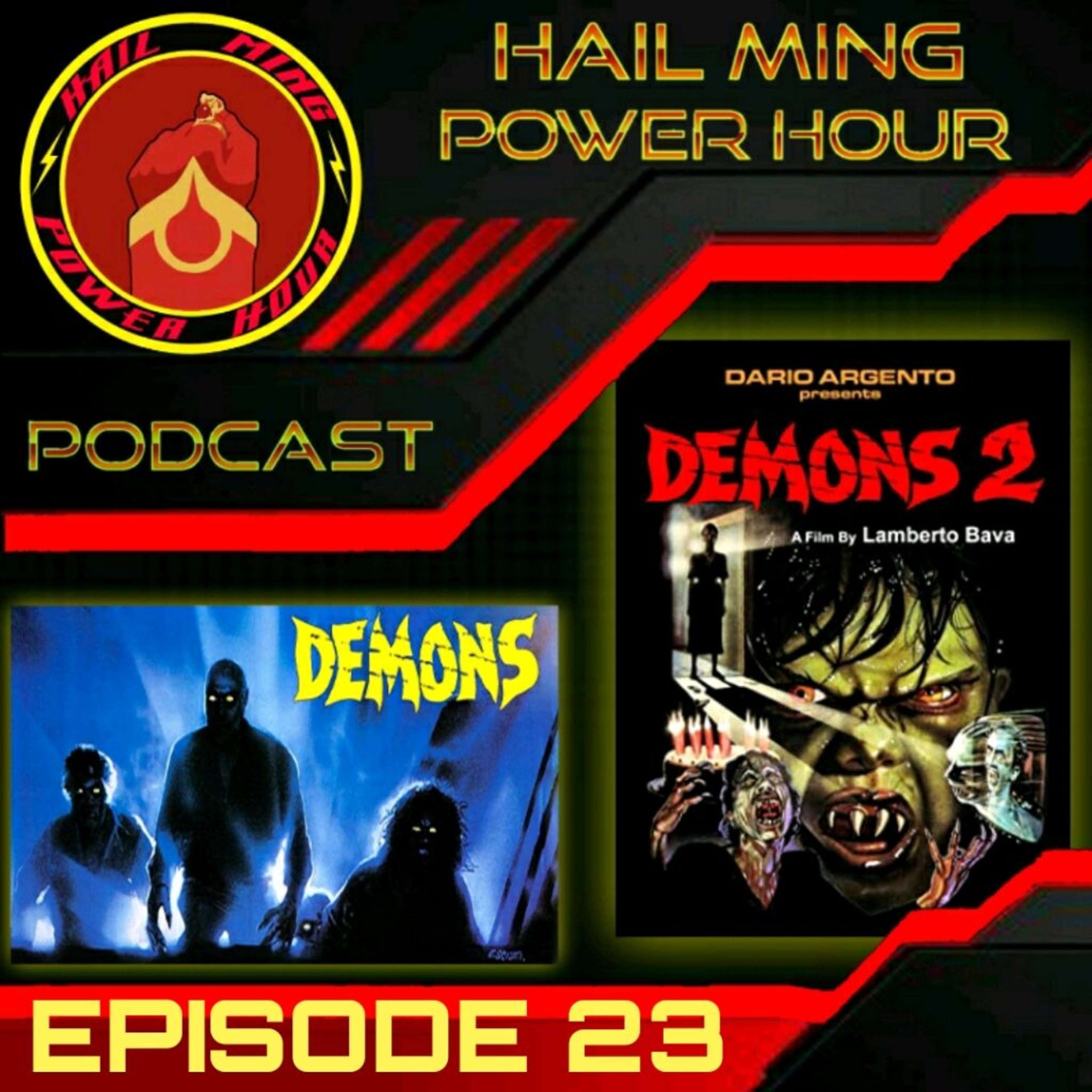 Hail Ming Power Hour Episode 23: Demons / Demons 2 with special guests Cort Psyops & Johnny Krueg - podcast episode cover