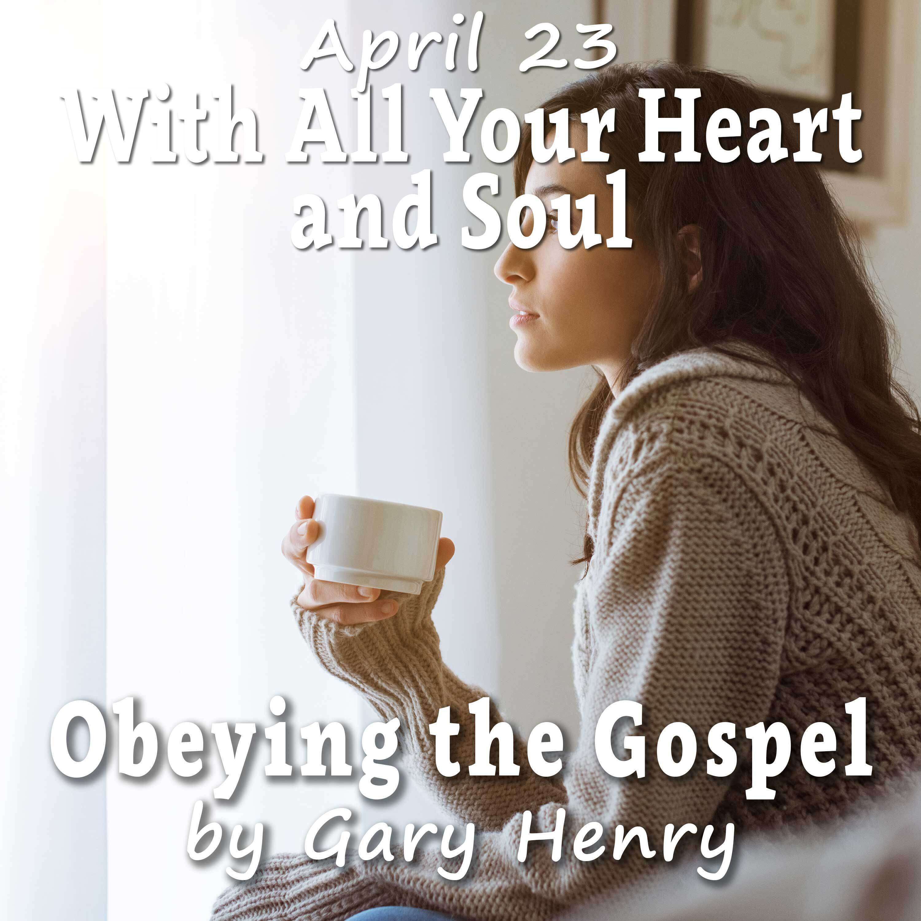Obeying the Gospel: How (and Why) to Become a Christian