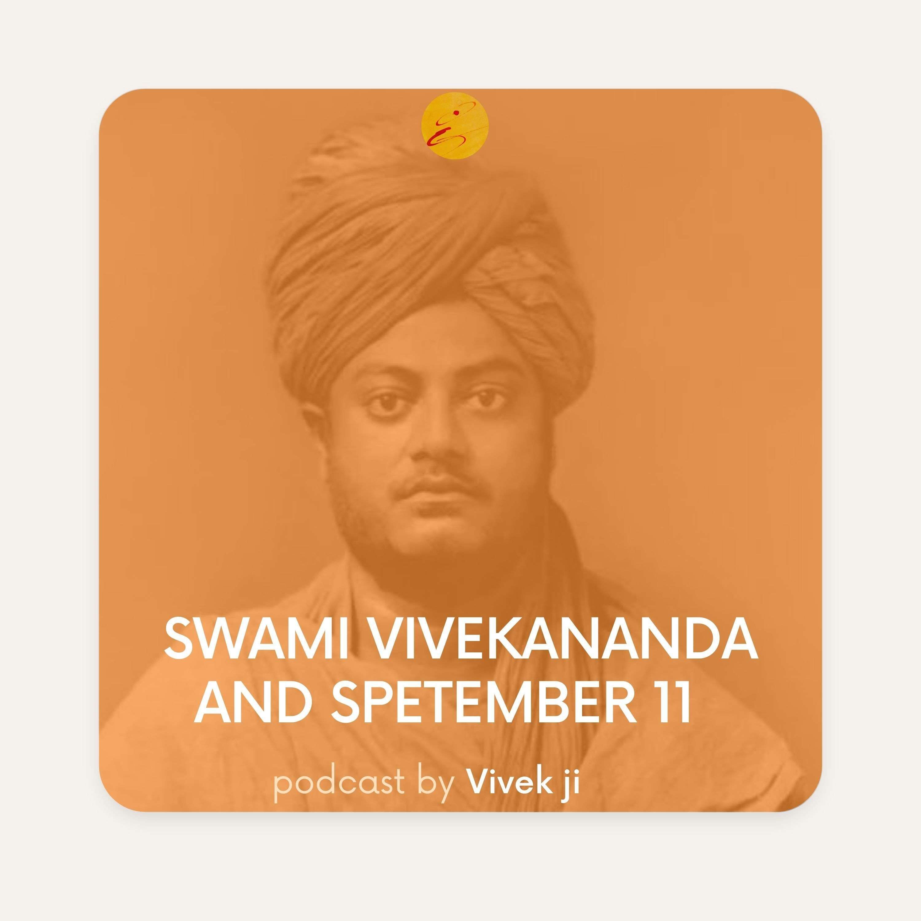 Swami Vivekananda and Spetember 11 (HINDI) Swami Vivekananda and Spetember 11 (HINDI)