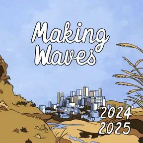 MAKING WAVES - Saison 2024/2025