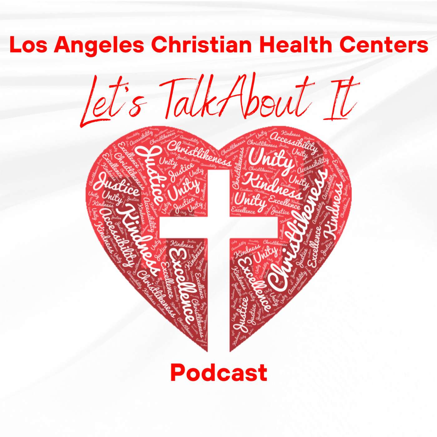LACHC's Let's Talk About It Podcast