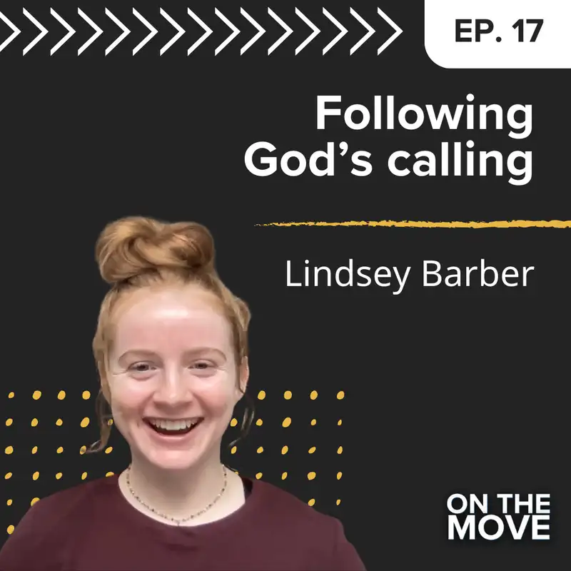 Following God's calling, with Lindsey Barber | E17