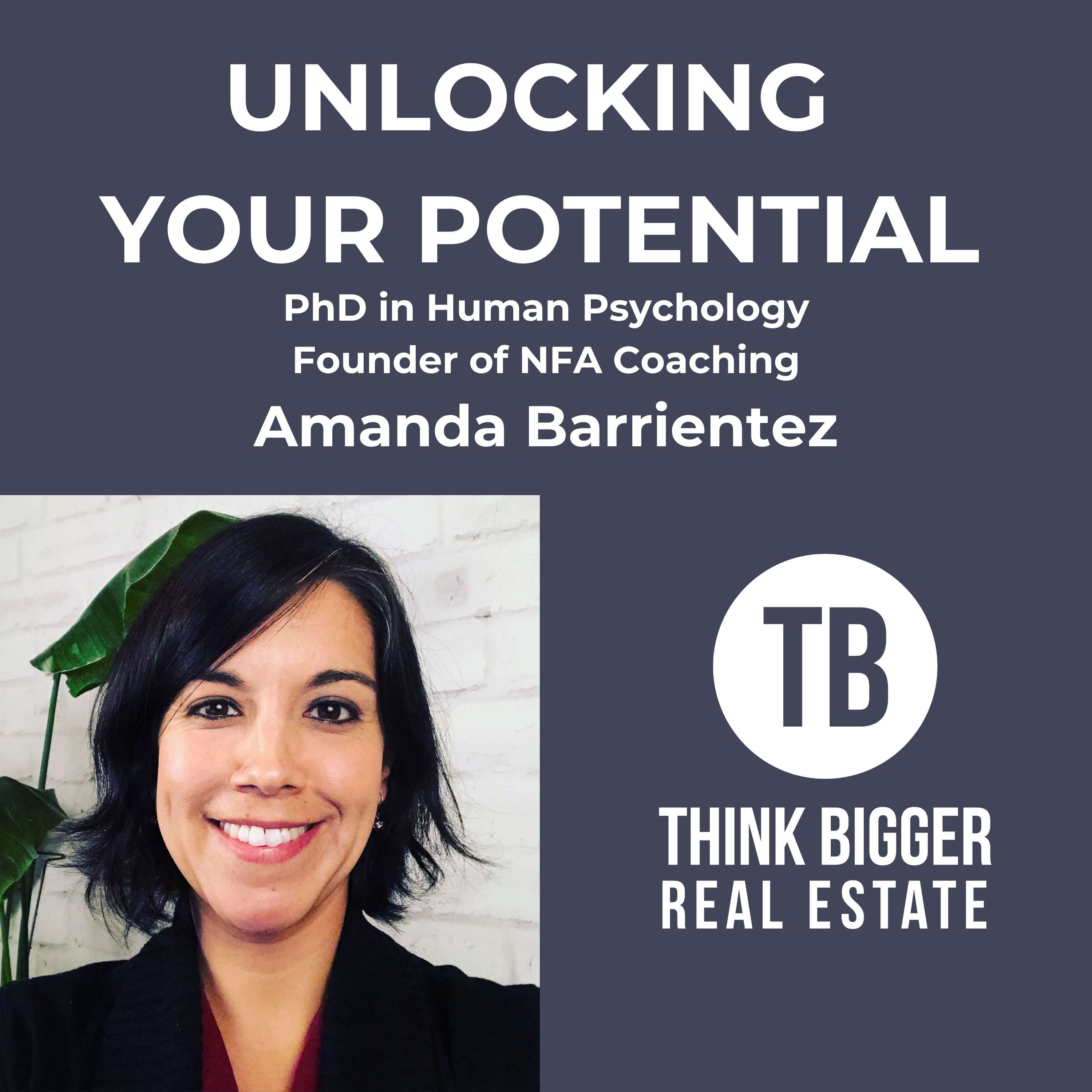 Unlocking Your Potential with Amanda Barrientez