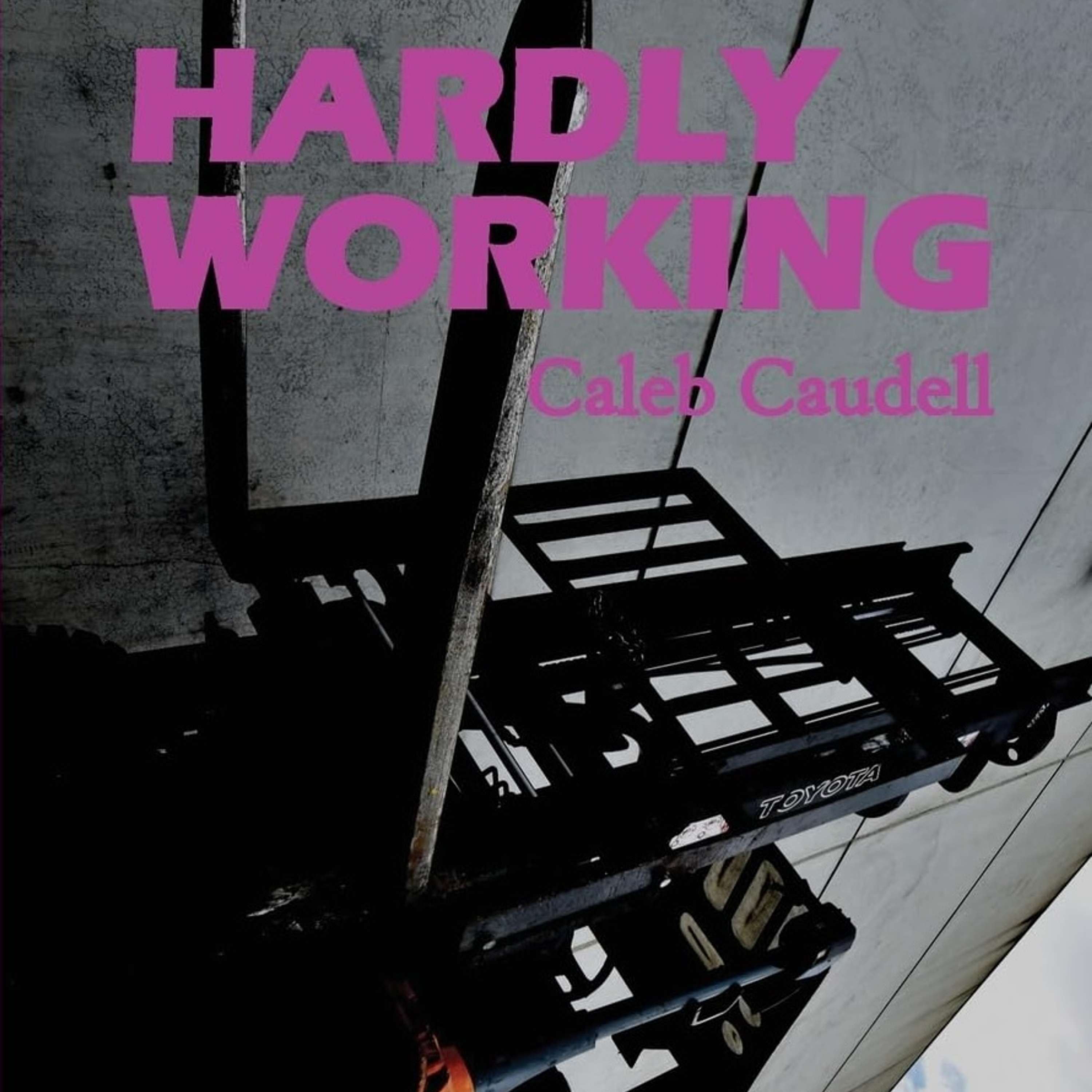 Book Club from Heaven - Hardly Working w/ Caleb Caudell