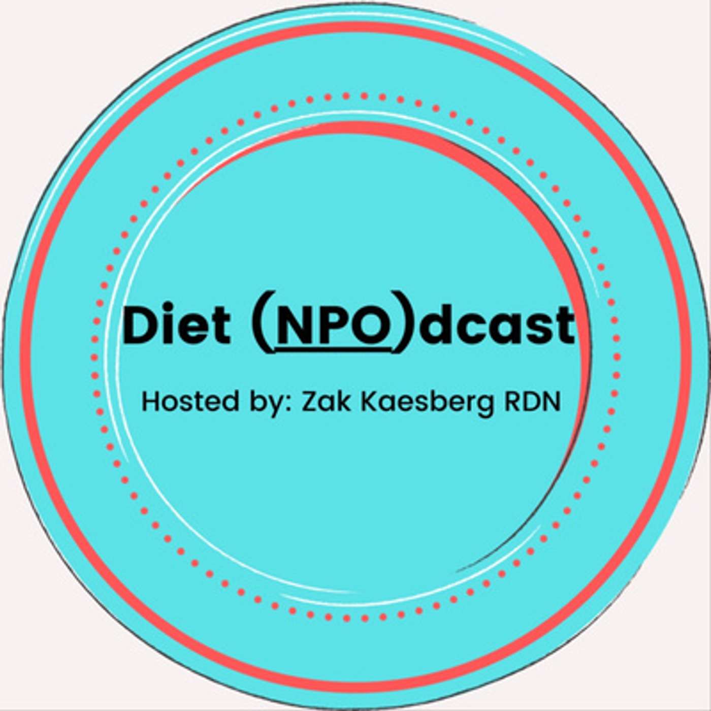 Diet NPO Podcast