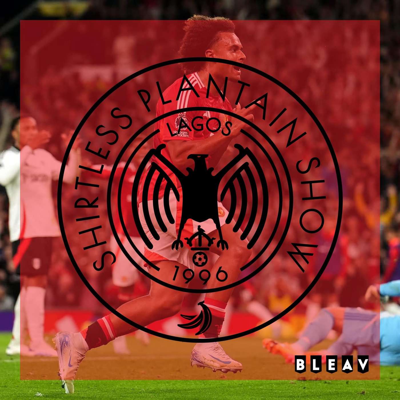 SPS Manchester United Edition – Low Socks, High Vibes – Episode 486