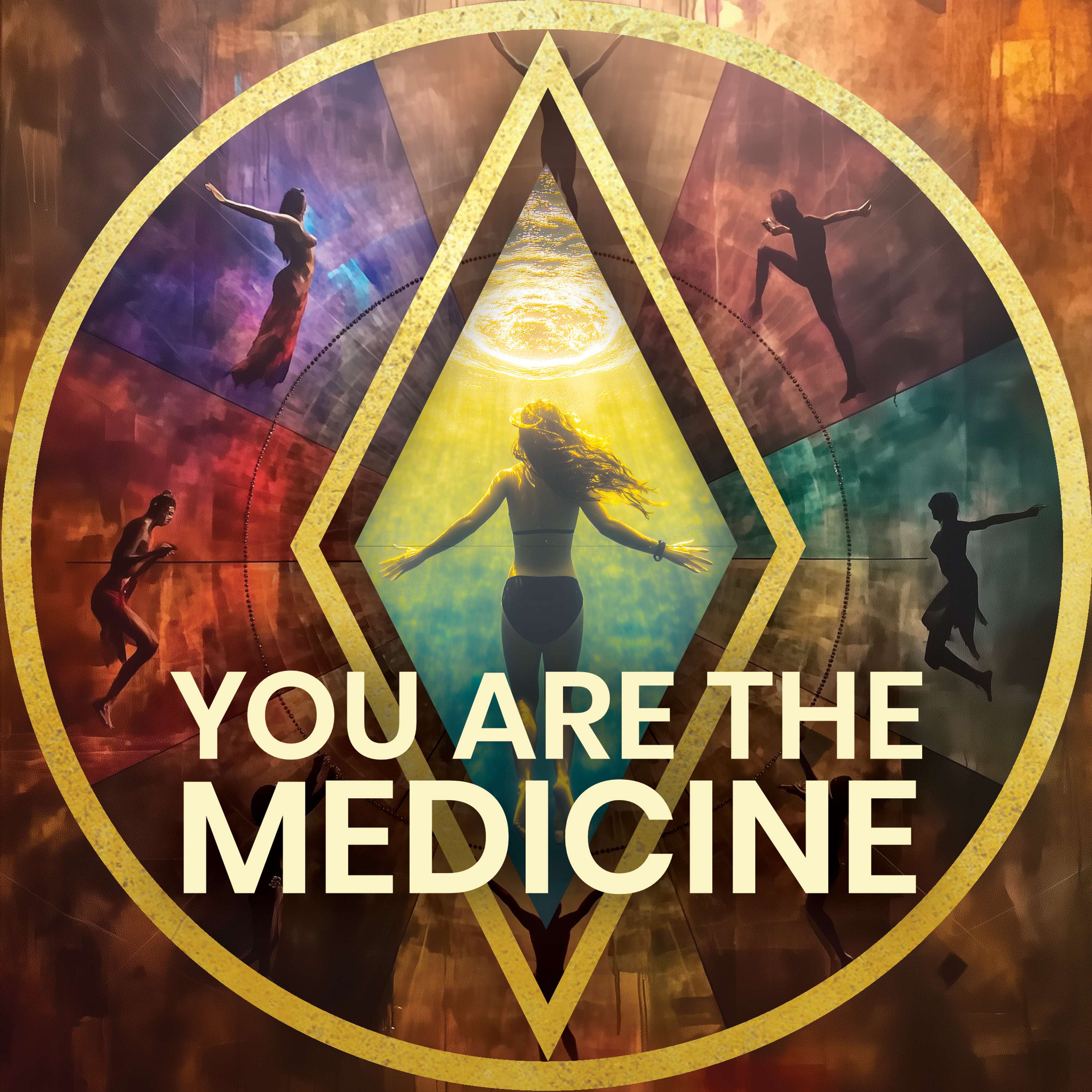 You Are The Medicine