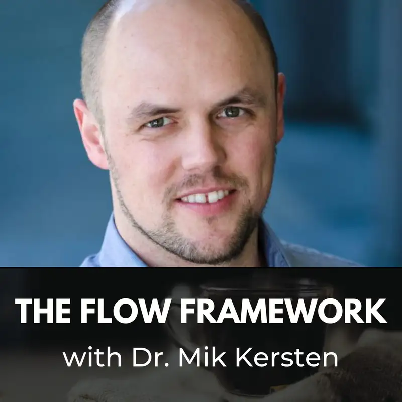 The Flow Framework with Dr. Mik Kersten