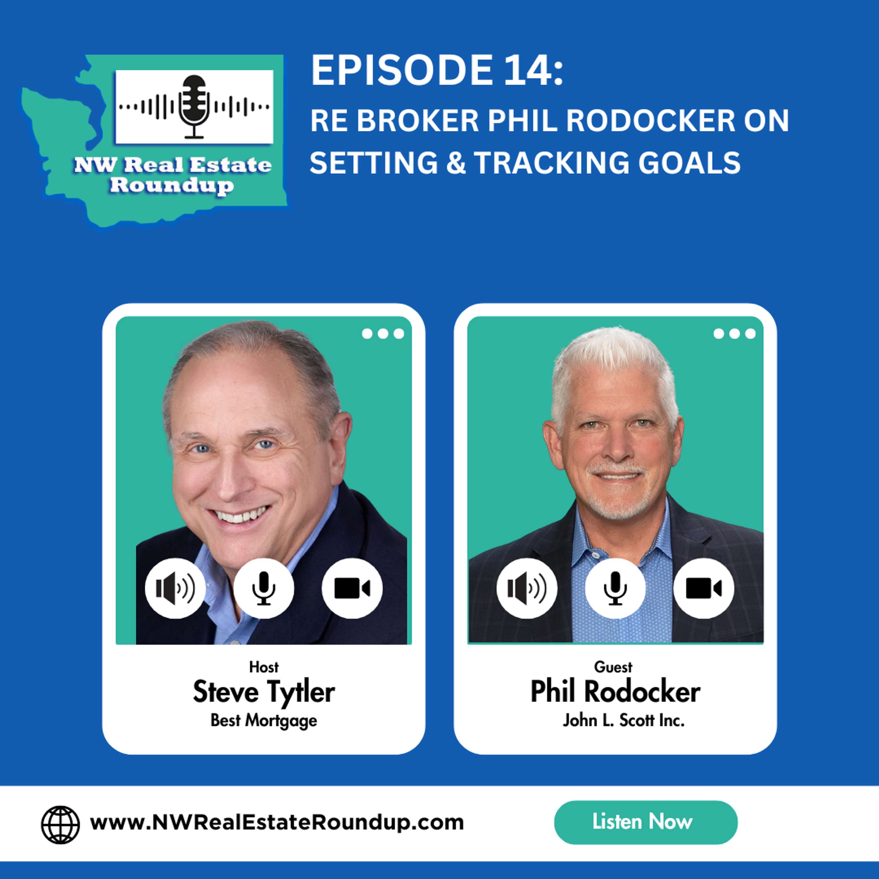 Episode 14: RE Broker Phil Rodocker on Setting & Tracking Goals