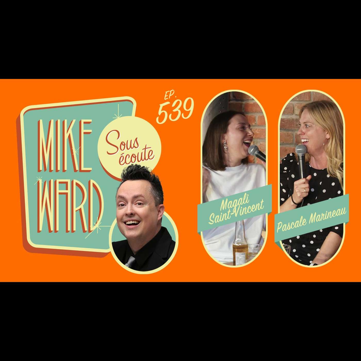 Mike Ward Sous Écoute