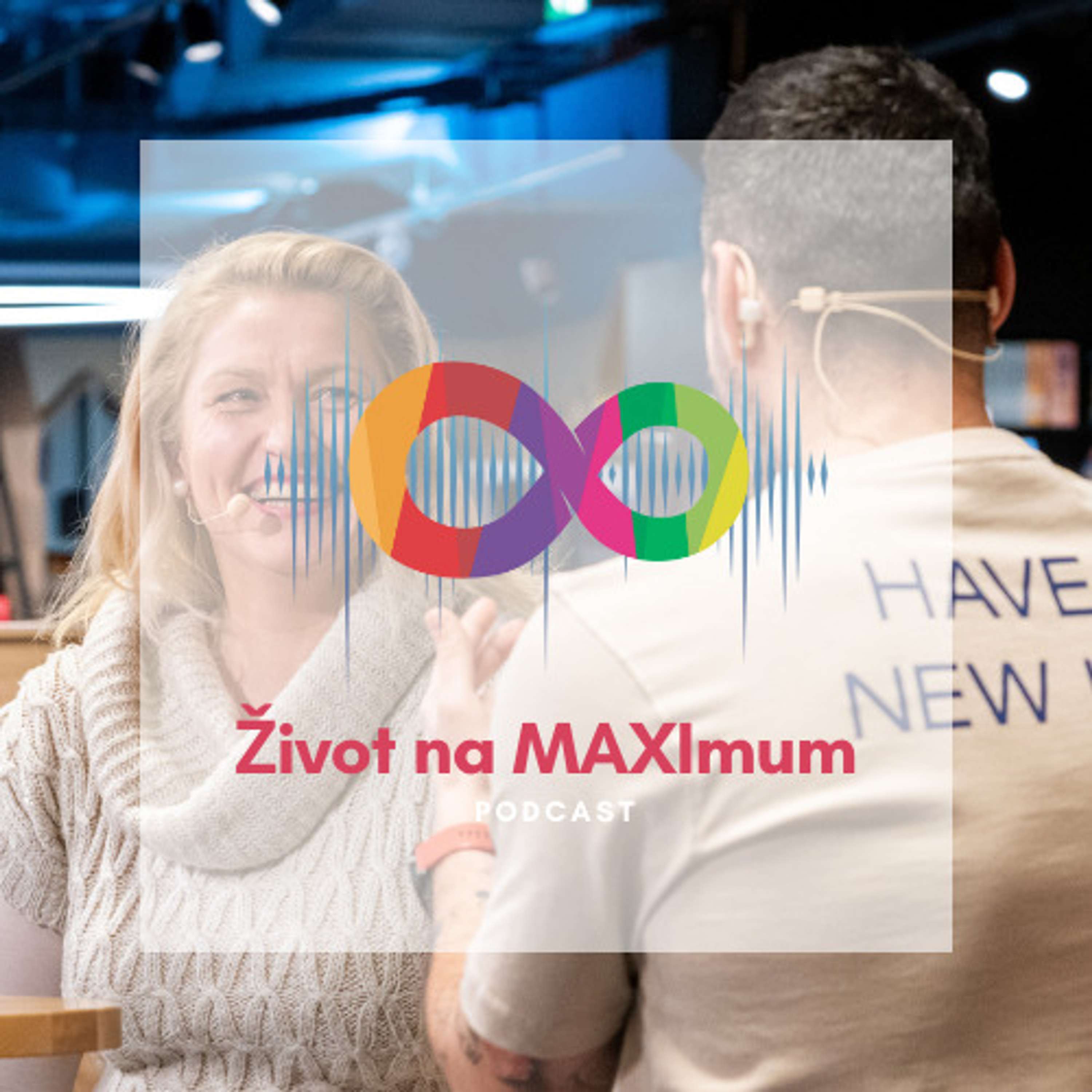 Život na MAXIMUM