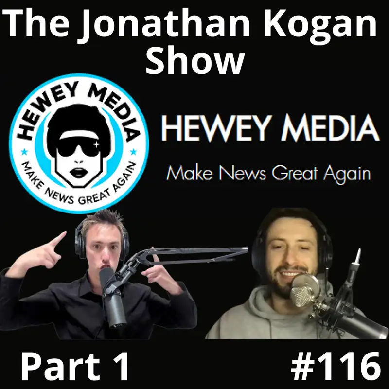 Hewey Media: Speaking the Truth in a Clown World (Part 1/2) - #116