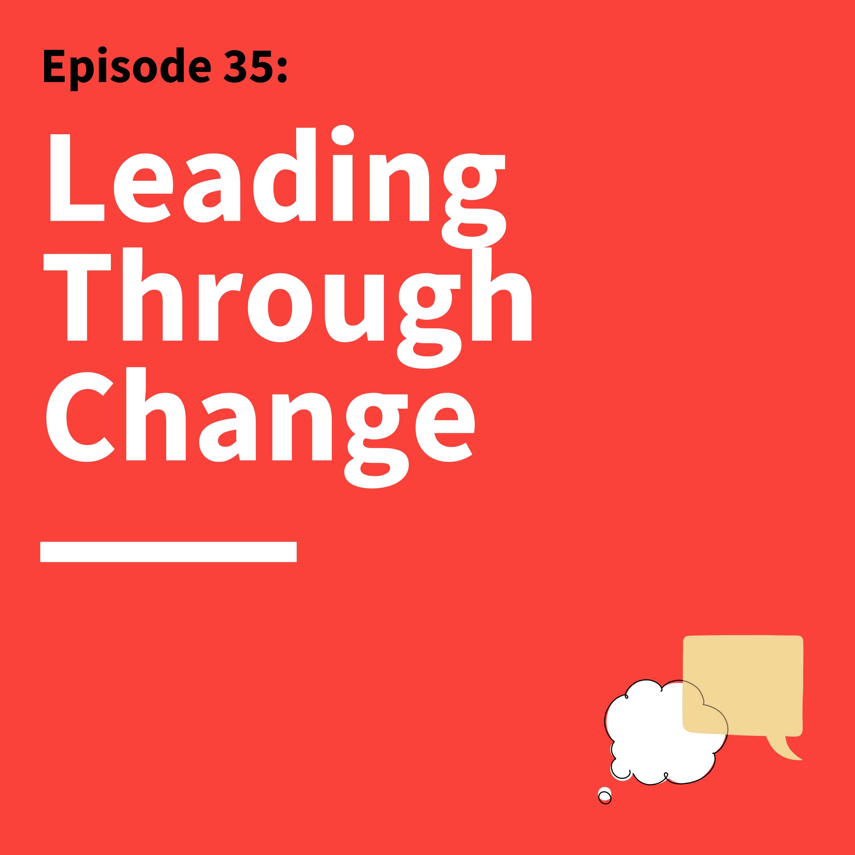 35. Leading From The Hot Seat: How To Communicate Under Pressure