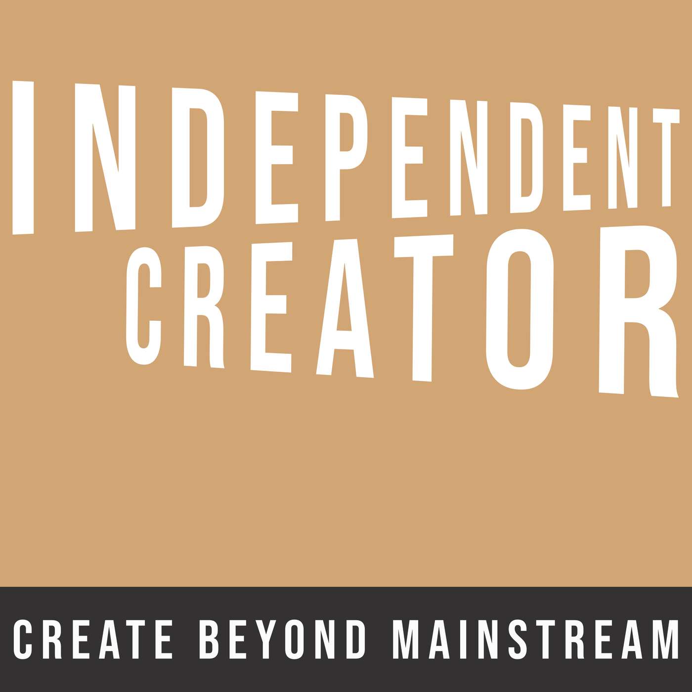 The Independent Creator