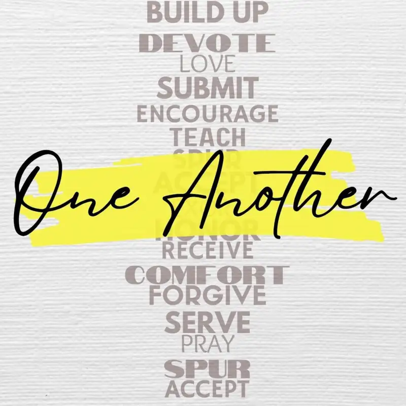 Encourage One Another (Week 3 - One Another Series)