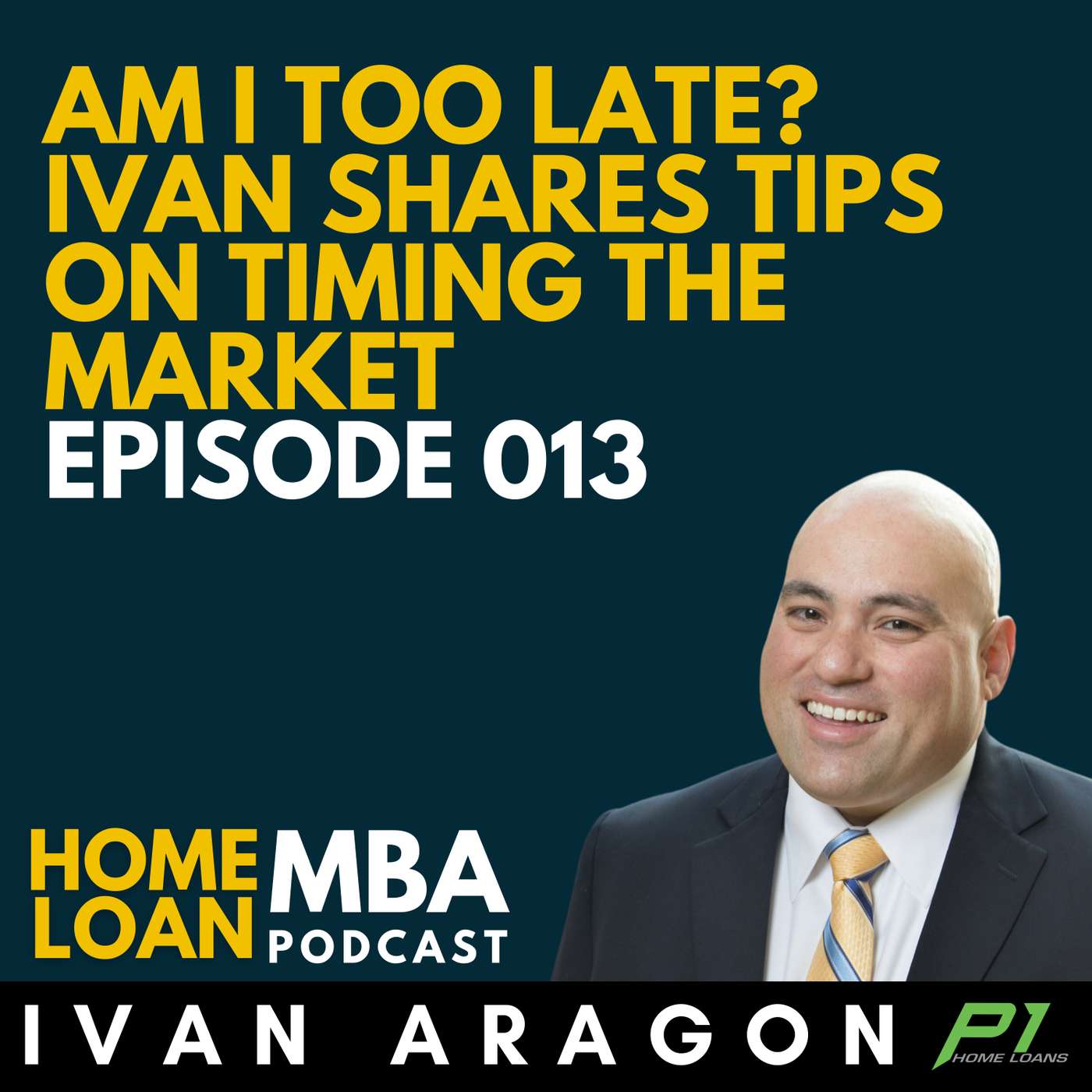 Home Loan MBA with Ivan Aragon