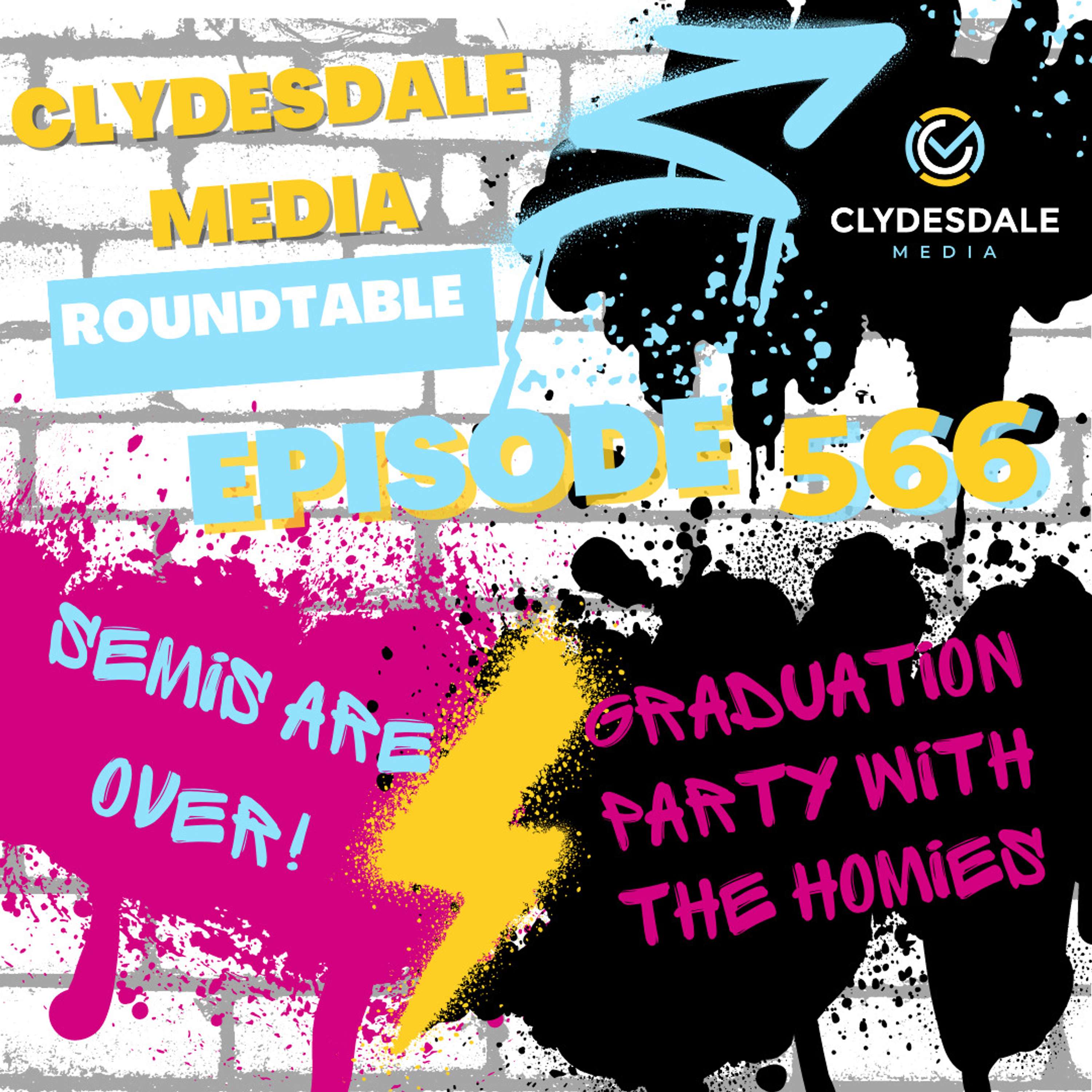 Clydesdale Media Roundtable - Semifinals are Over