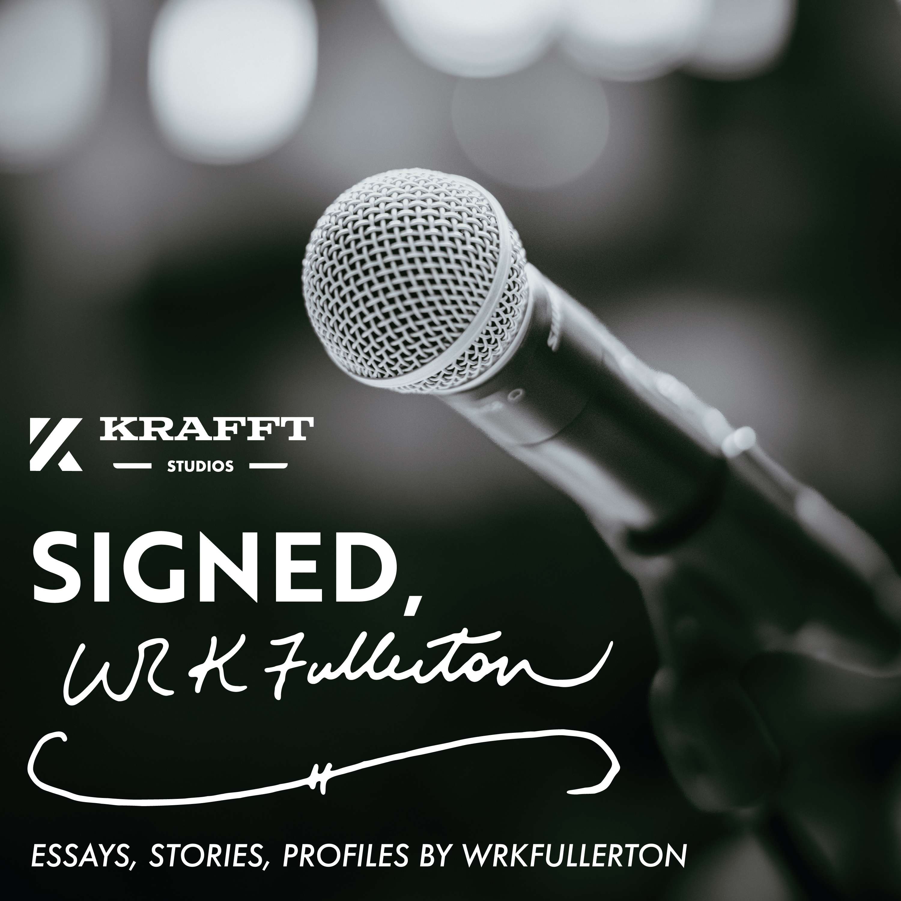 Signed, WRKFullerton