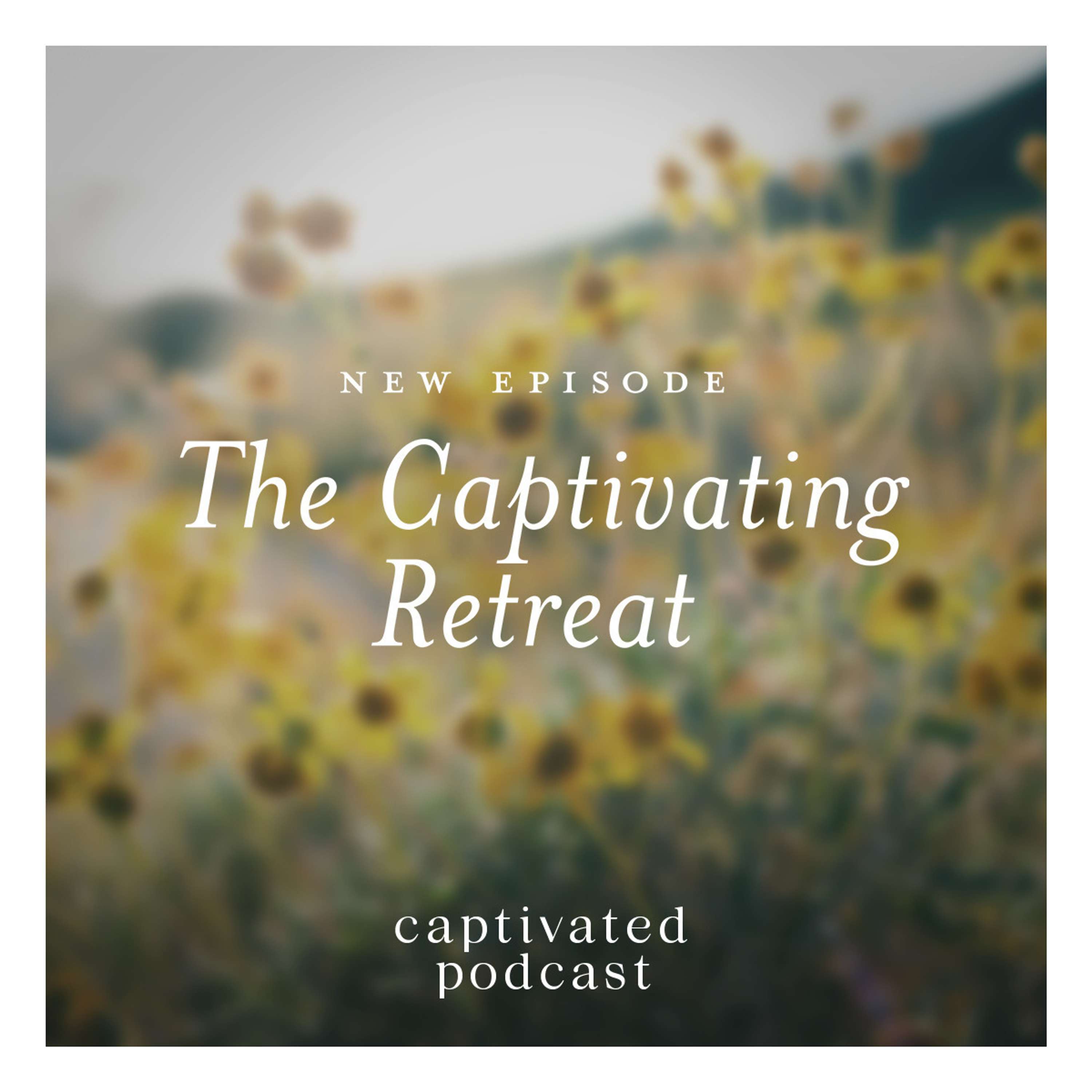 The Captivating Retreat