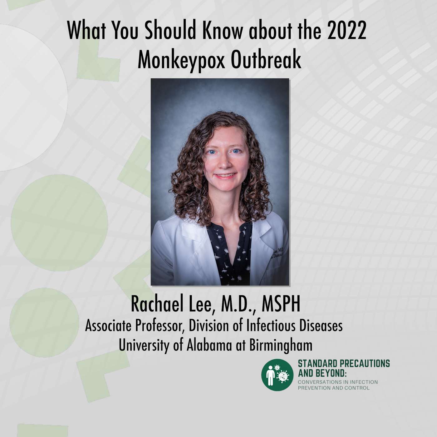 What You Should Know about the 2022 Monkeypox Outbreak