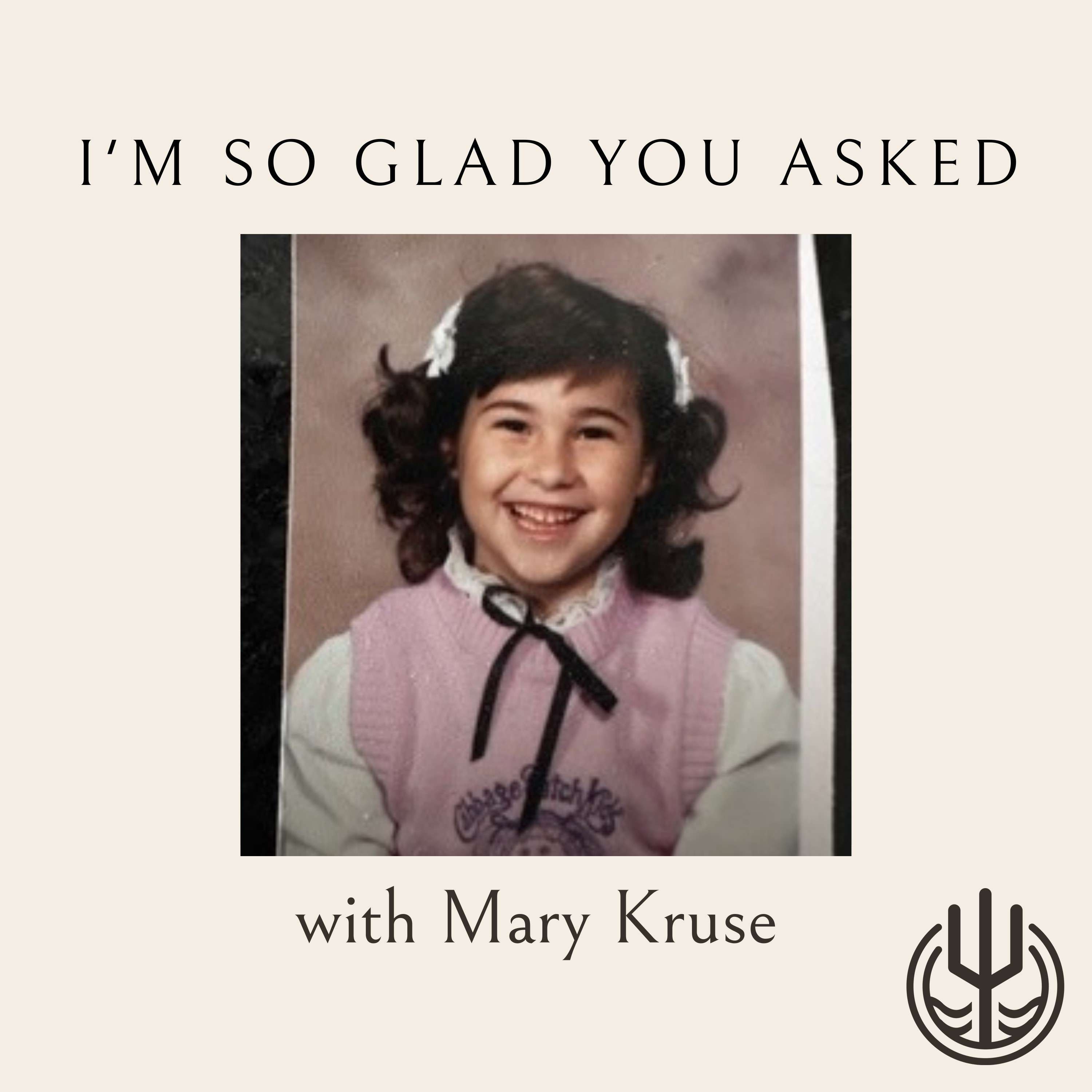 I\'m So Glad You Asked