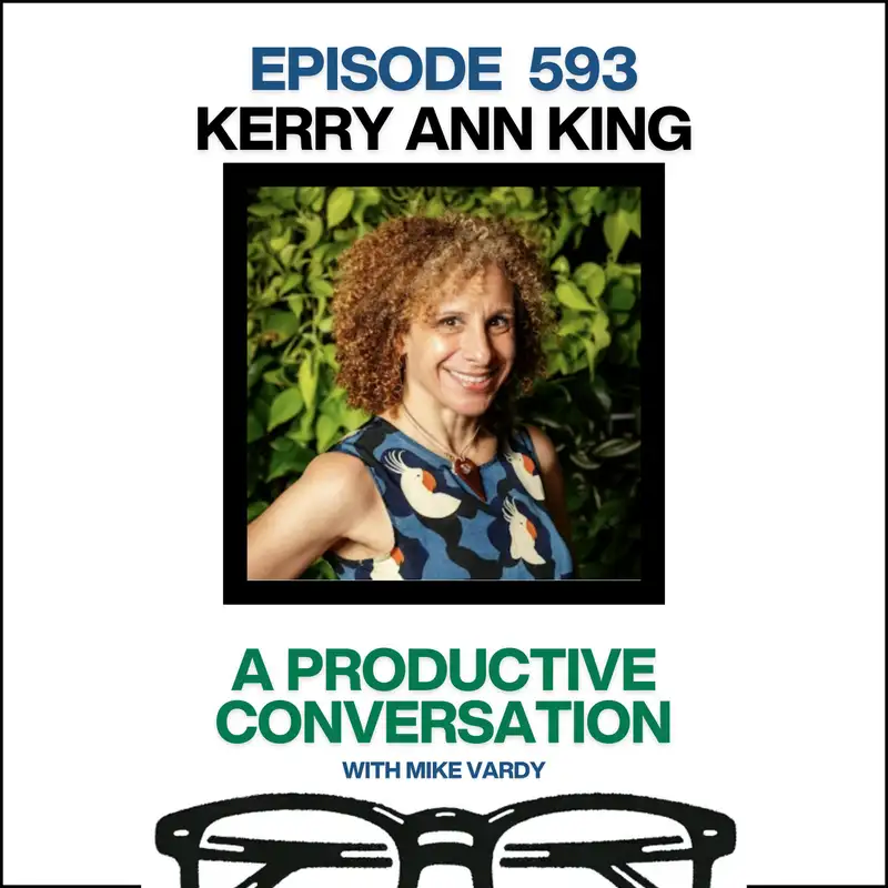 Kerry Ann King Talks About Productivity, Art, and the Power of Intention
