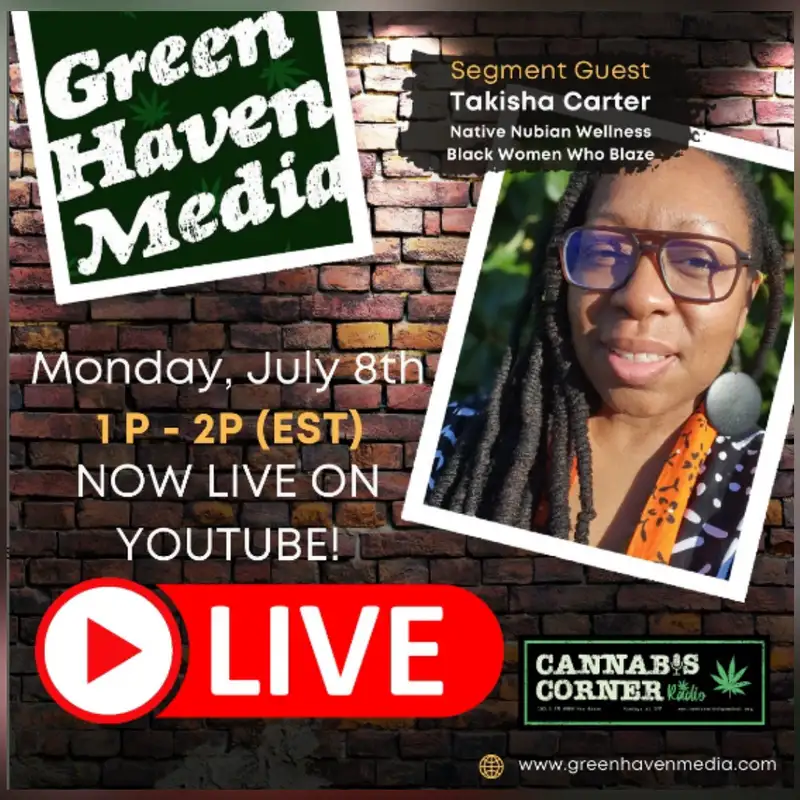 Cannabis Corner Radio: July 8, 2024