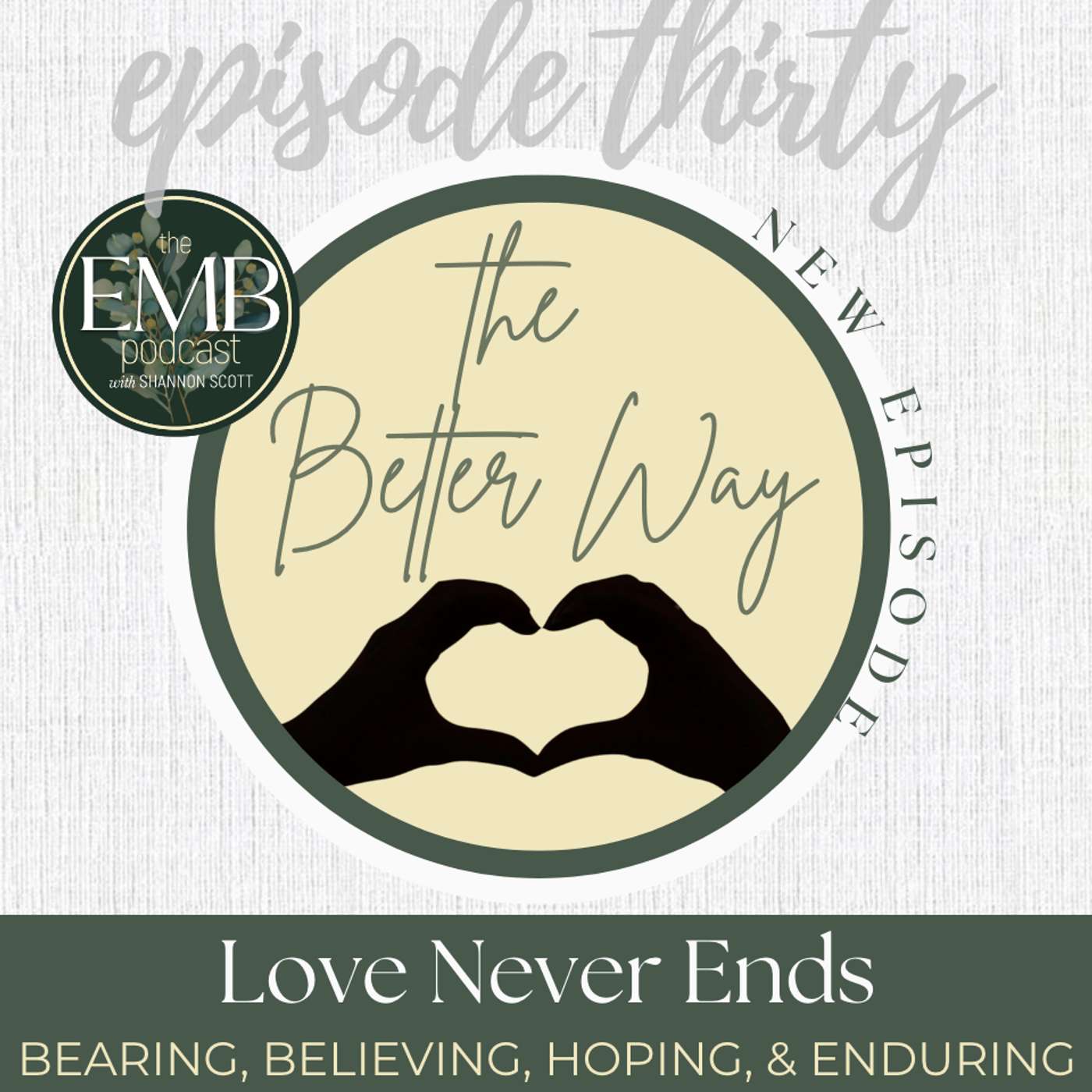 EMB EP30 | Love Never Ends