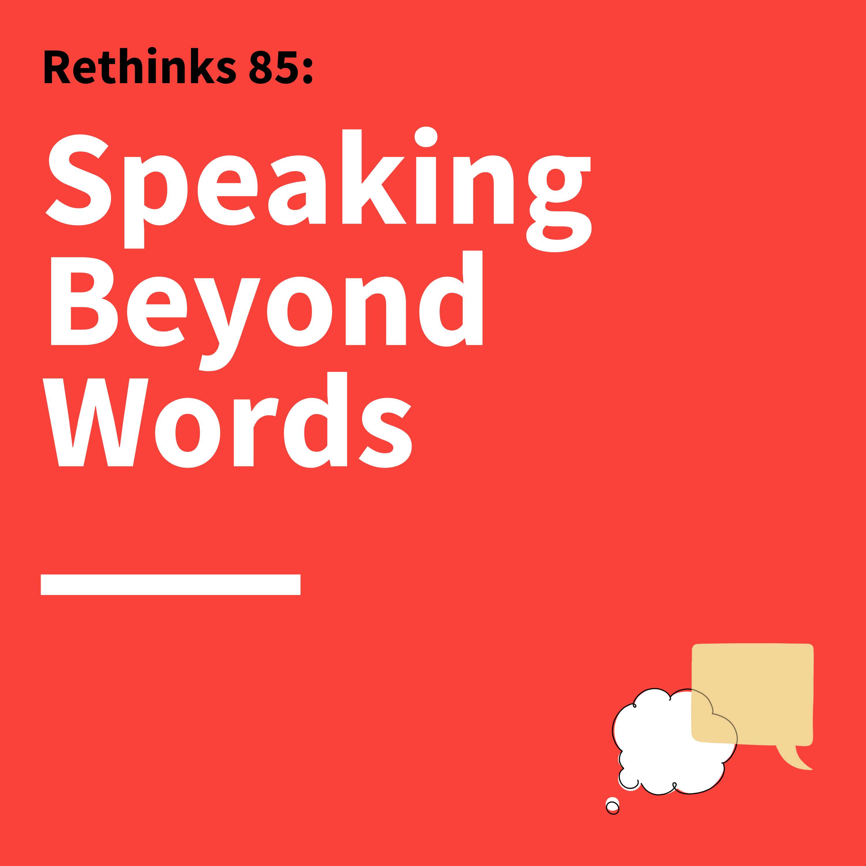 85. Rethinks: Don't Get Lost in Translation