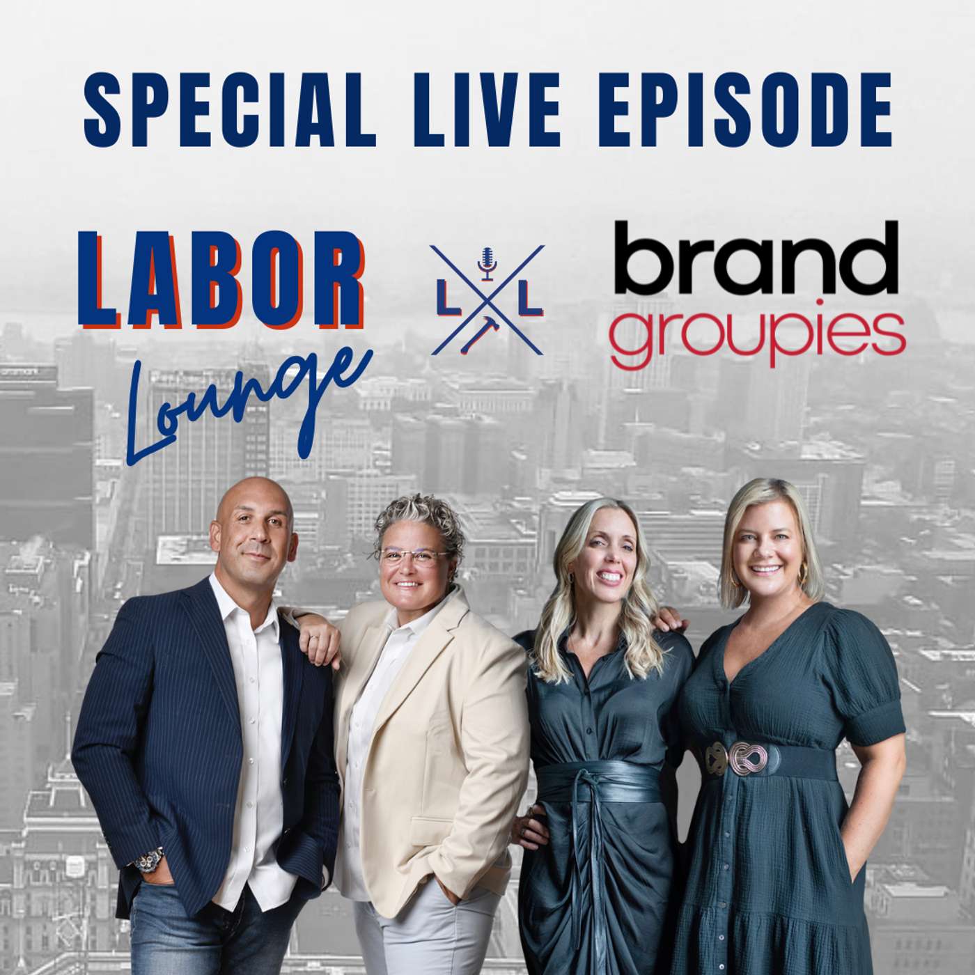 EP 10: Labor Lounge LIVE at the New Jersey Women Business Leaders Forum