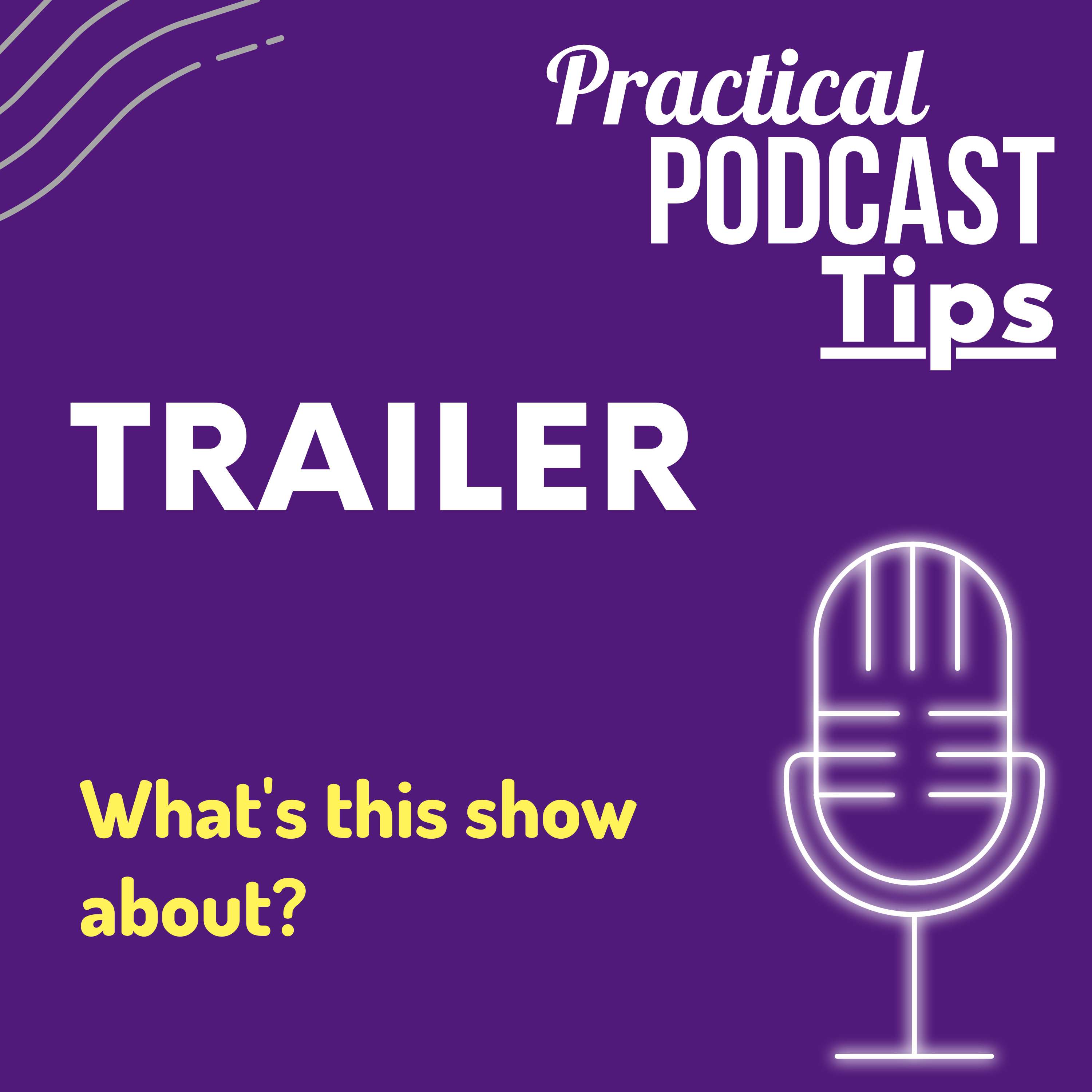 Practical Podcast Tips