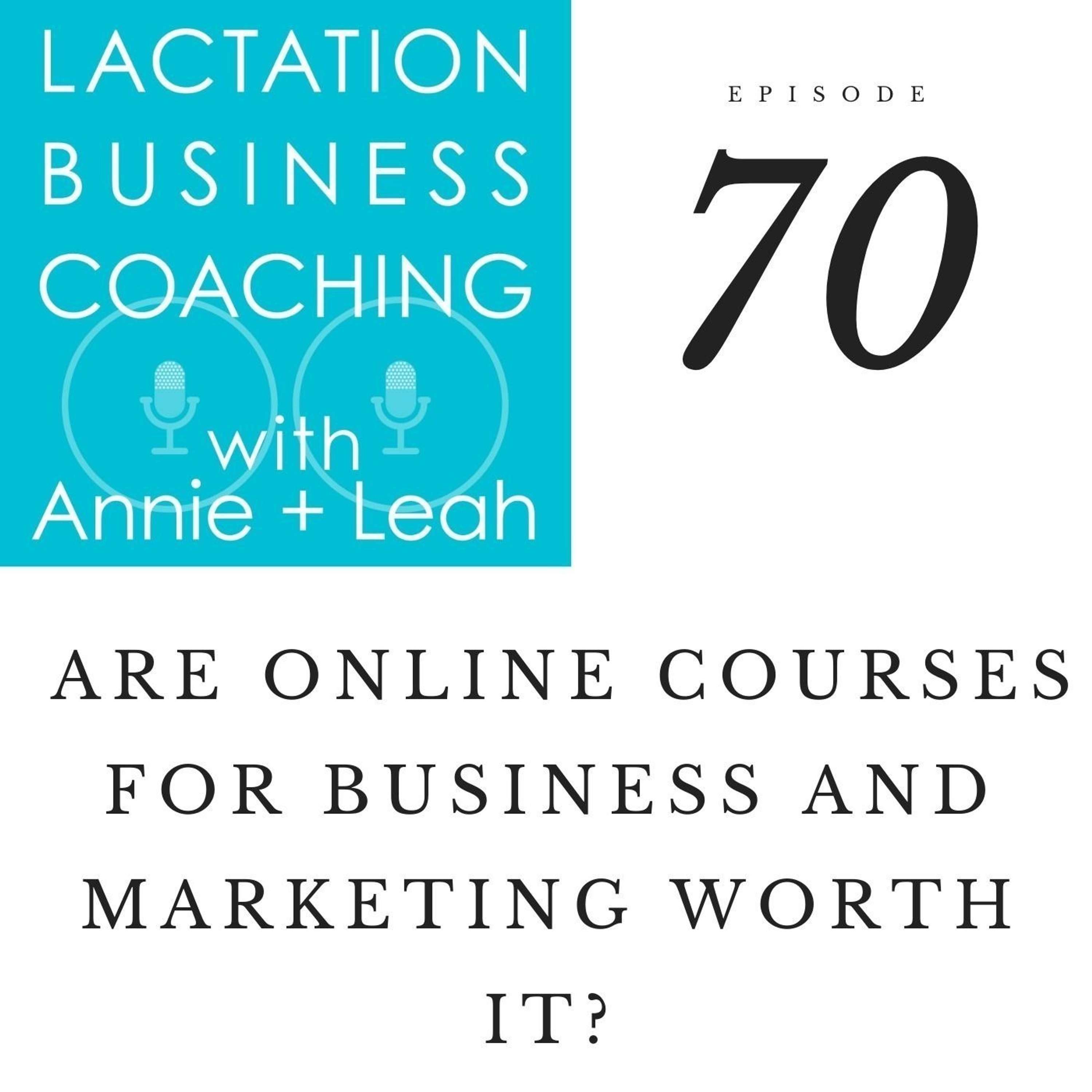 70 | Are online courses for business and marketing worth it?