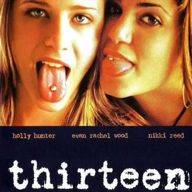 Thirteen ''2003'' film