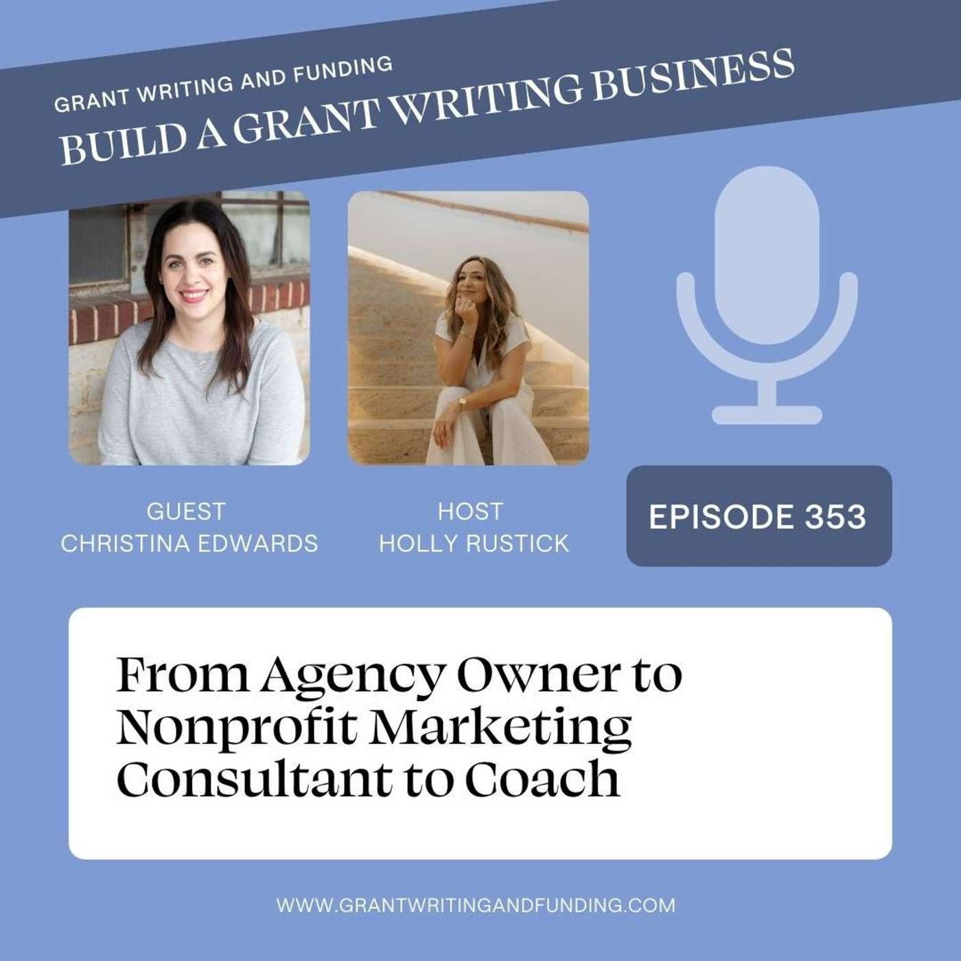 Ep. 353: From Agency Owner to Nonprofit Marketing Consultant to Coach