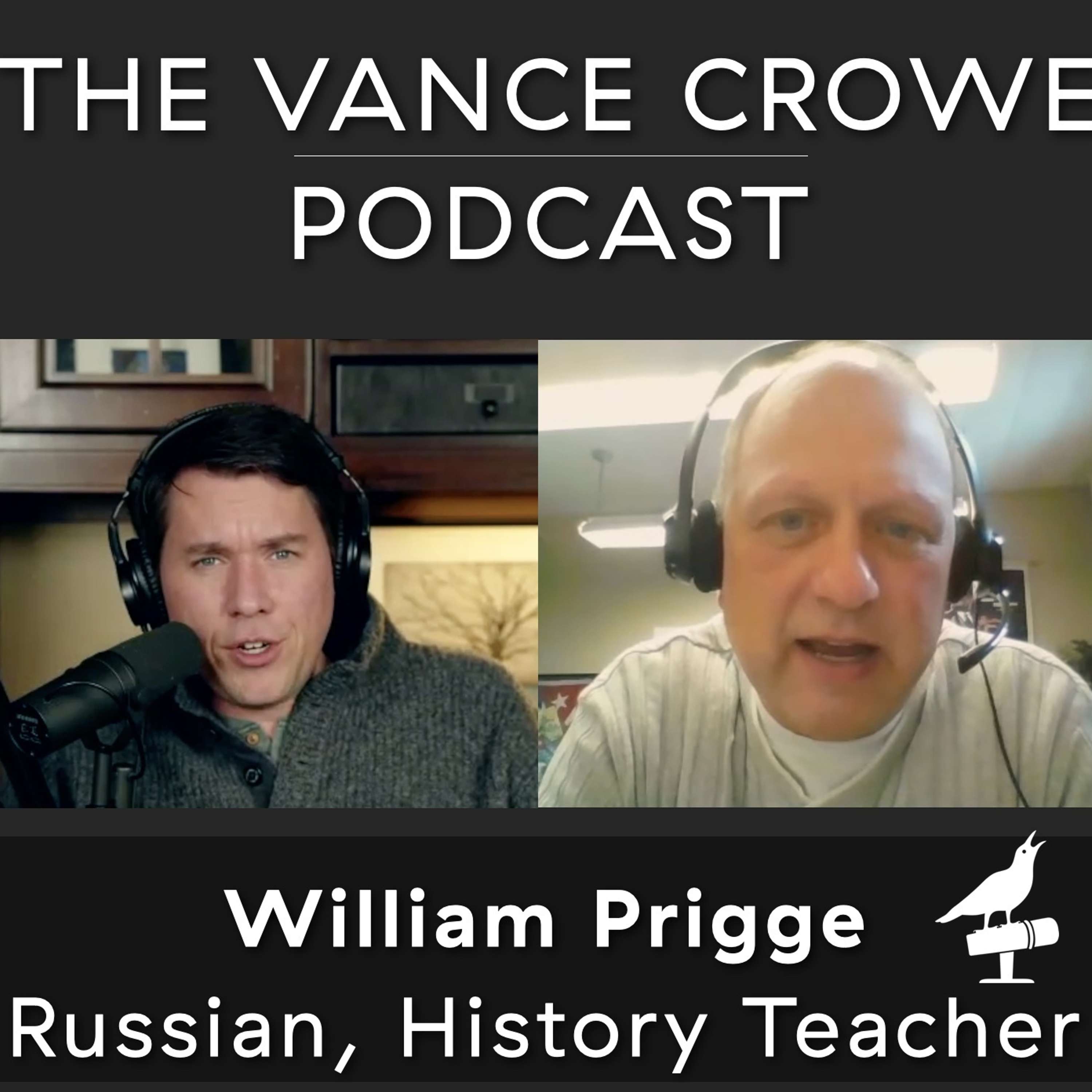 #255 | William Prigge Returns; What do the Russian people think about the Ukrainian Invasion?