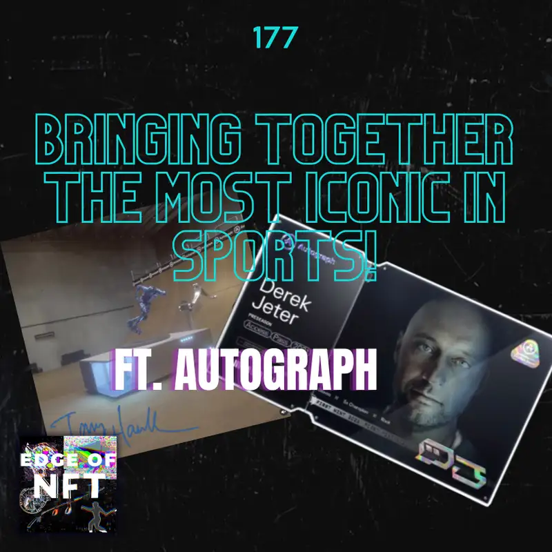 Dillon Rosenblatt Of Autograph - Building The Future Of Fandom With Legendary Names And Iconic Brands, Plus: Uppercut Training Club NFT, And More…
