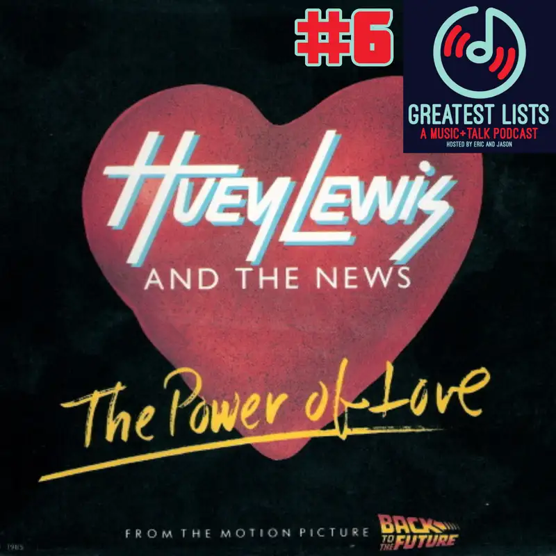 S1 #6 "The Power of Love" by Huey Lewis & The News