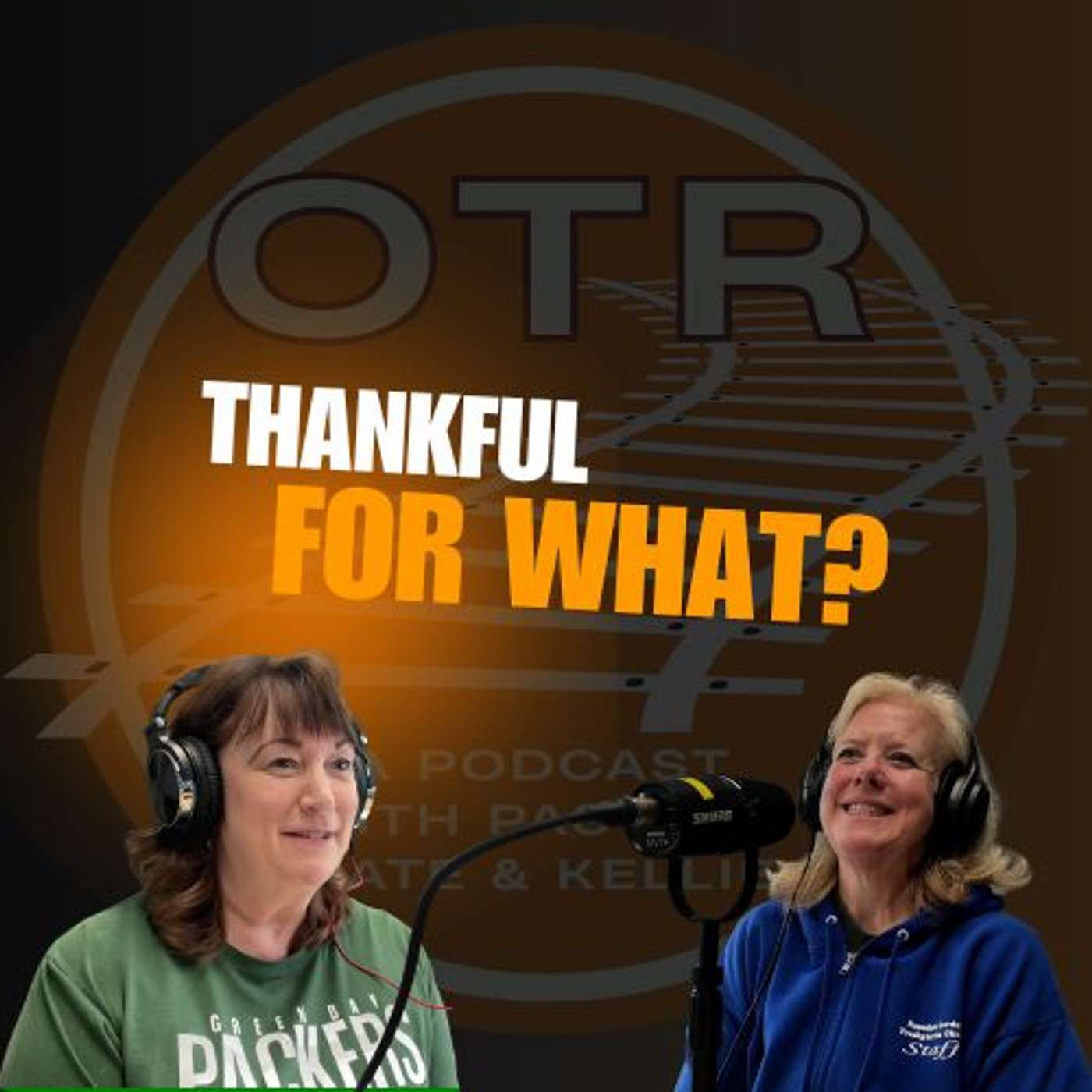 Thankful for What? episode artwork