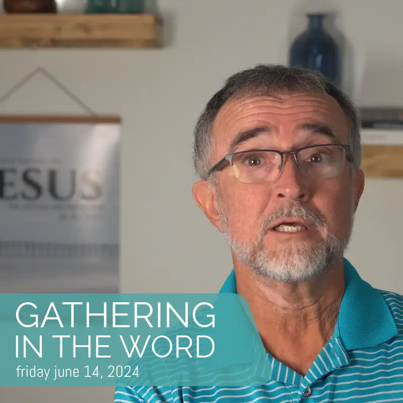Friday, June 14, 2024 // Hebrews 9:11-22