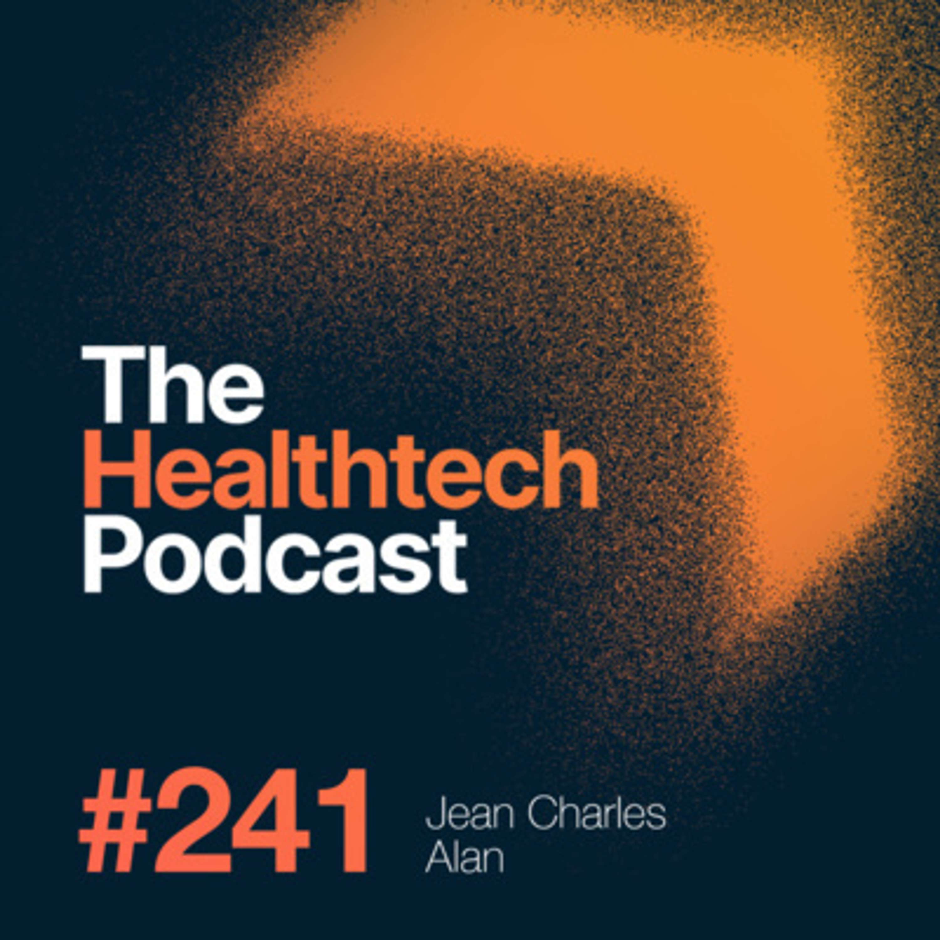 #241 Quick Tips with CEO Jean-Charles Samuelian-Werve from Alan, the healthcare super-app 🦸 - podcast episode cover