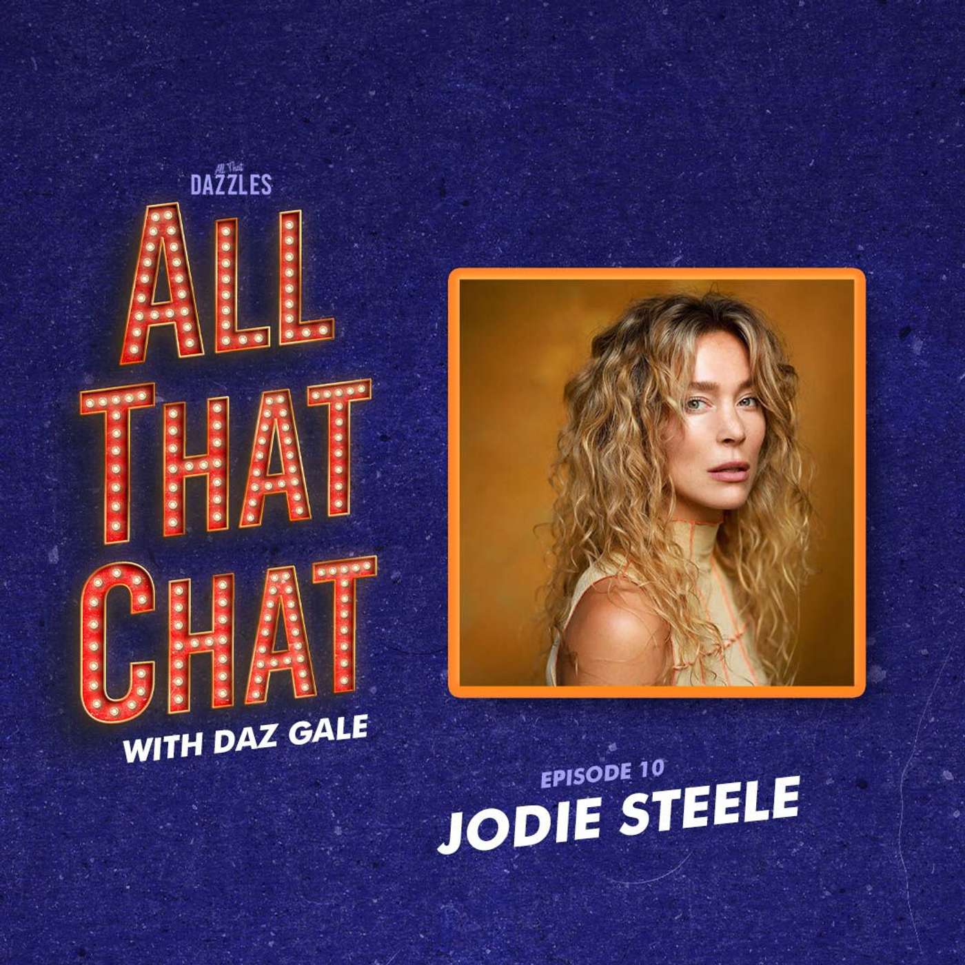 Episode 10: Jodie Steele