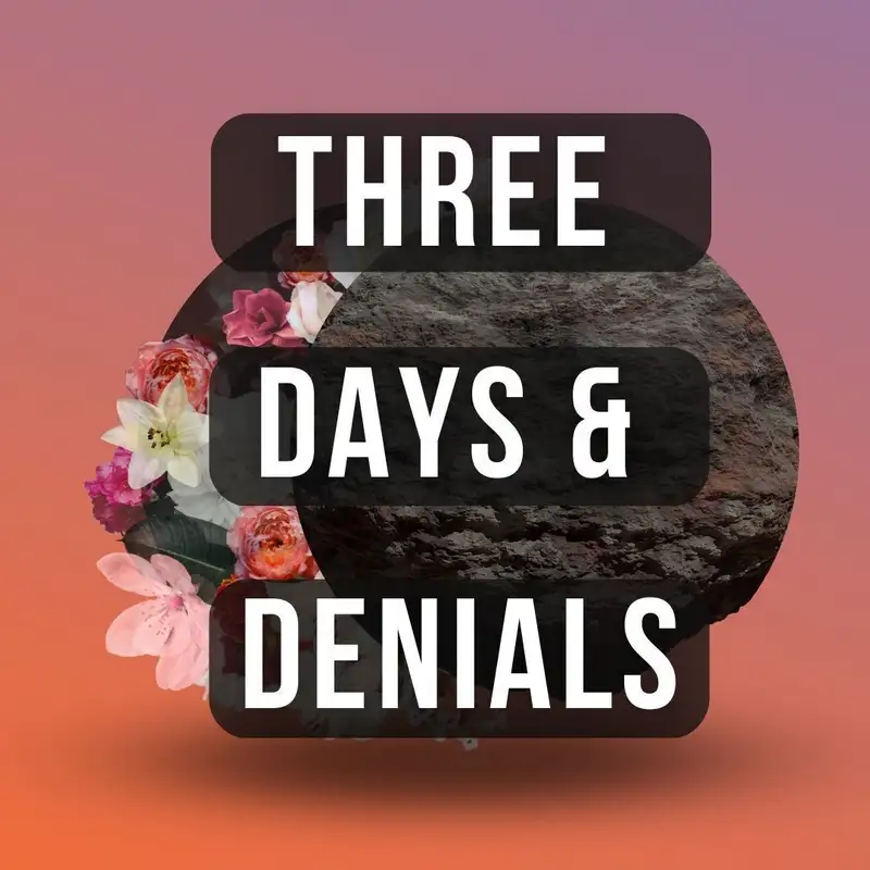 3 Days & Denials pt. 1 | Pastor Ryan Cavinder