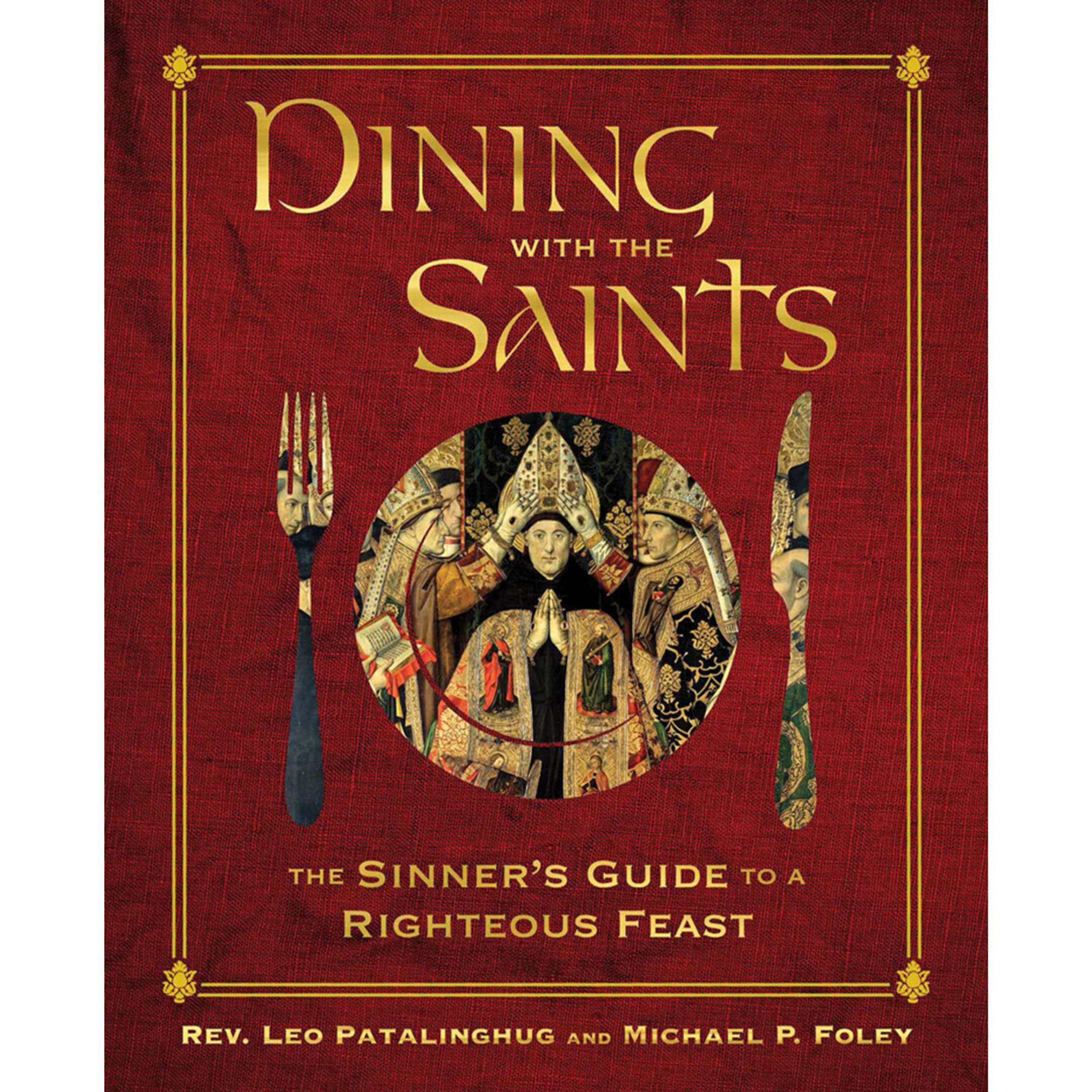 Interview: Dr. Michael P. Foley on "Dining with the Saints"